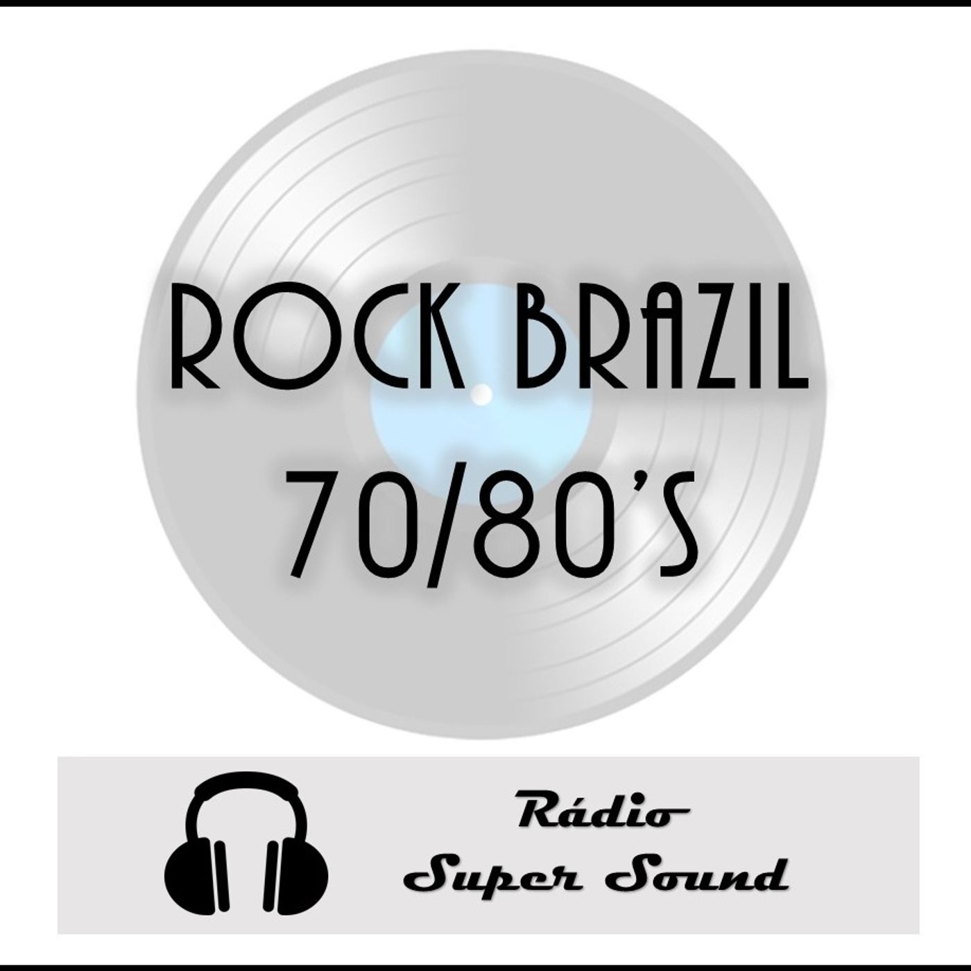 Radio Super Sound - Rock Brazil 70/80's episode artwork