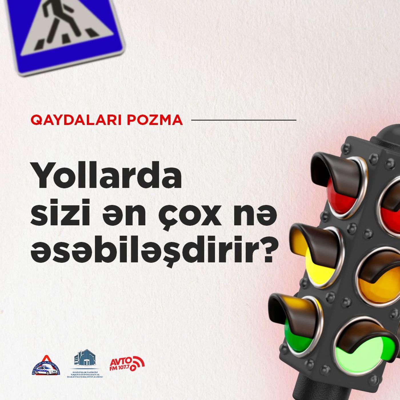 Yollarda sizi ən çox nə əsəbiləşdirir?