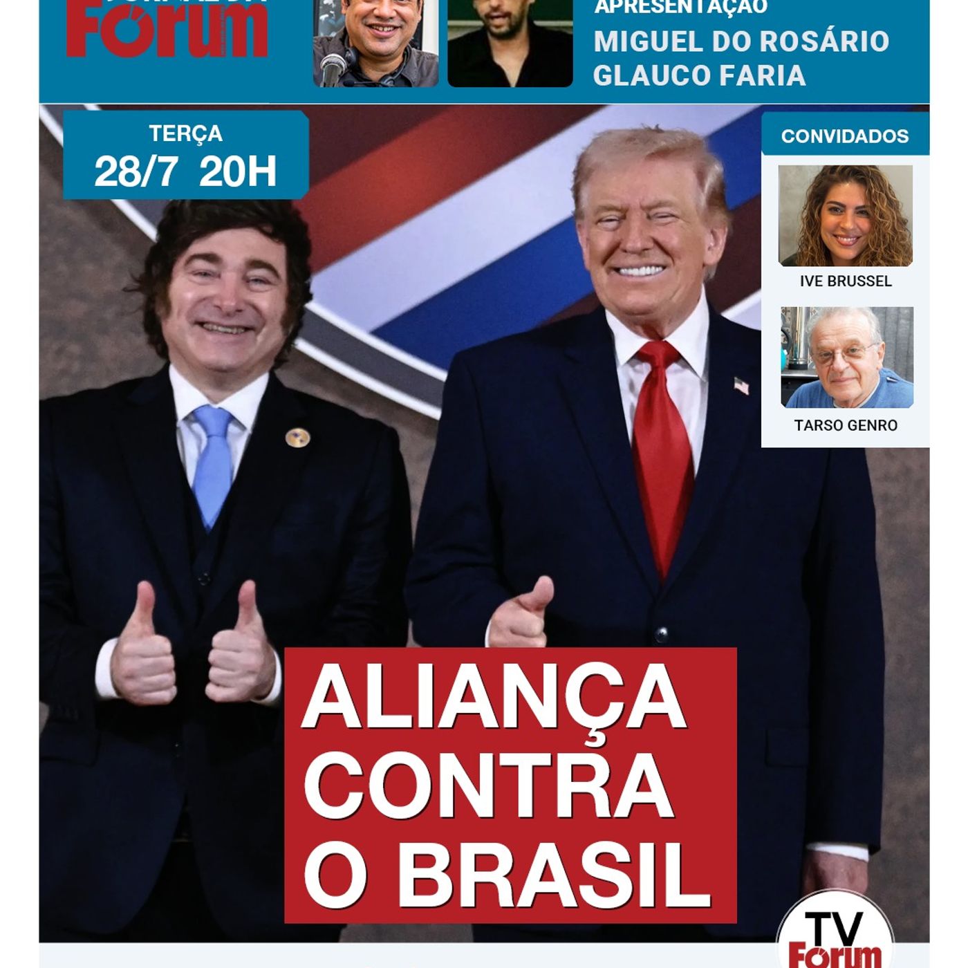 Trump se junta a Milei em aliança reacionária contra Lula  | 28.07.26 episode artwork