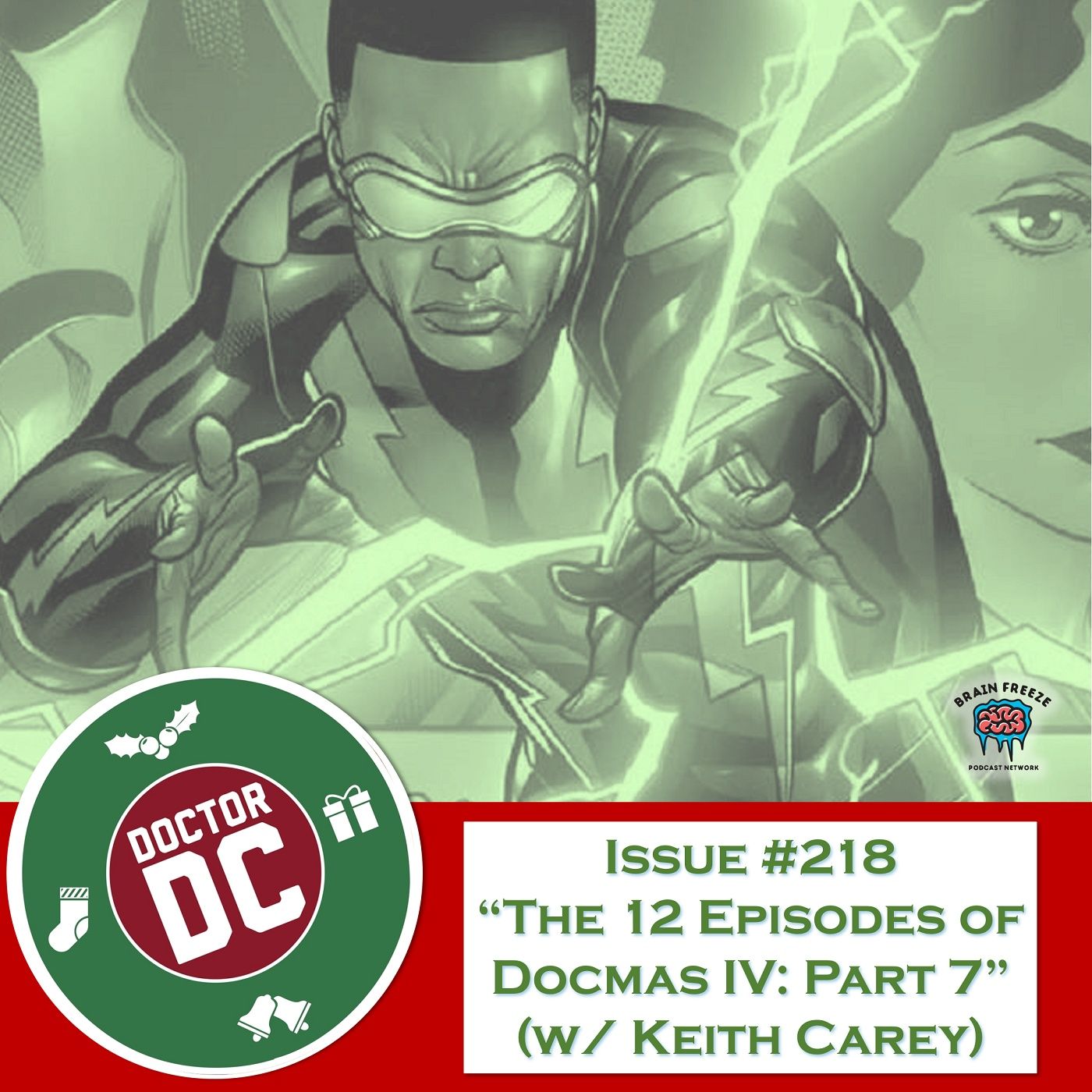 Issue #218 - “The 12 Episodes of DocMas IV: Part 7" (w/ Keith Carey) episode artwork