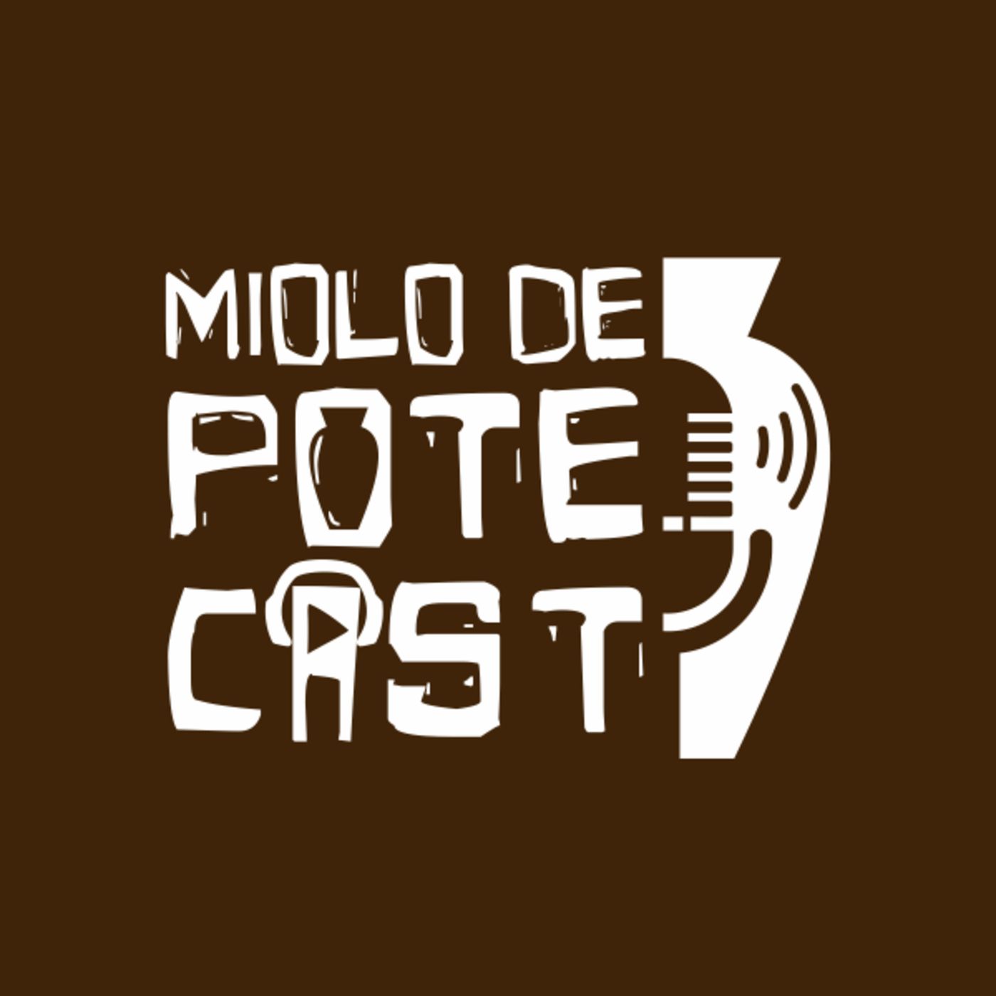 Miolo de Pote #26 - Erika Clemente