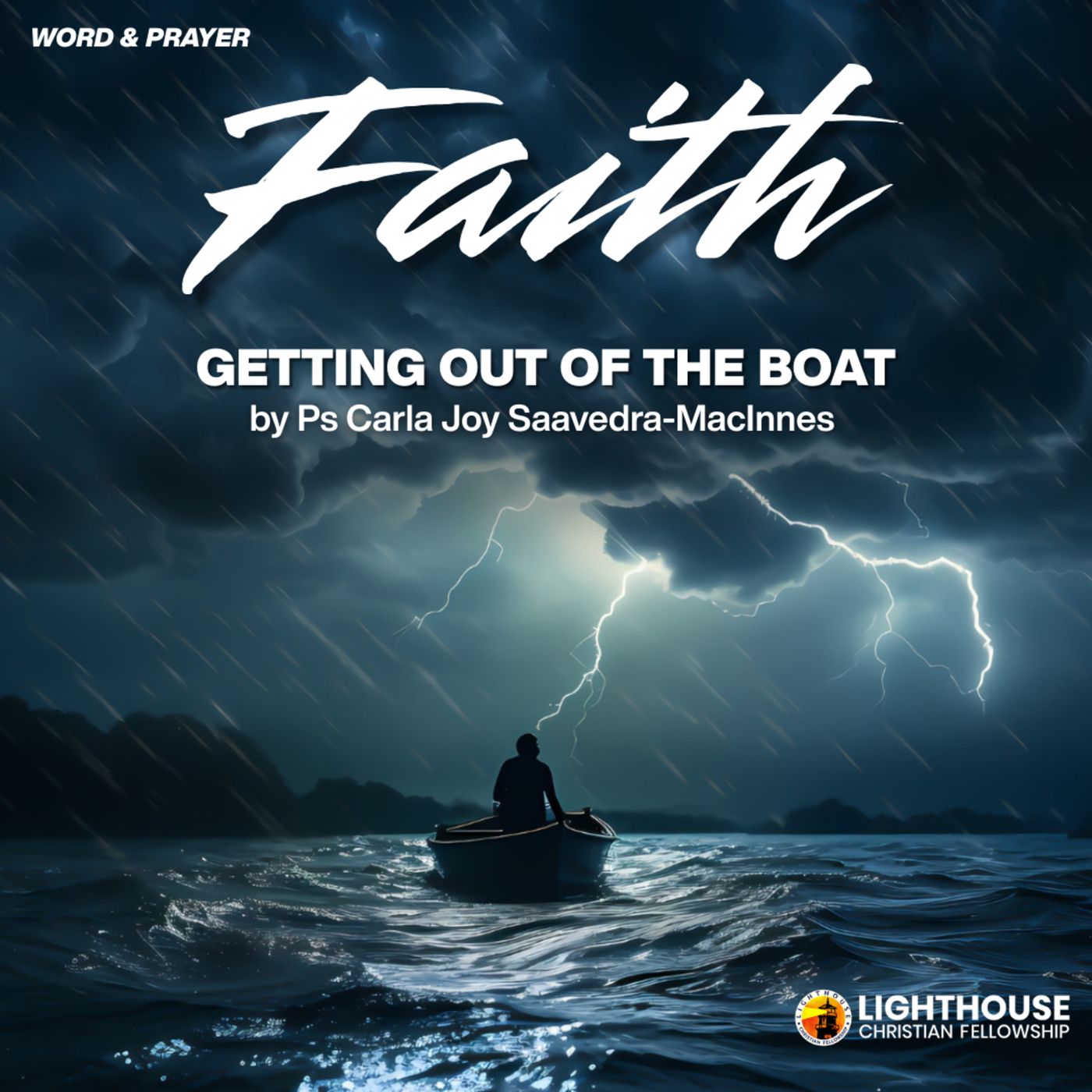 FAITH: Getting Out of the Boat by Ps Carla Joy Saavedra-MacInnes