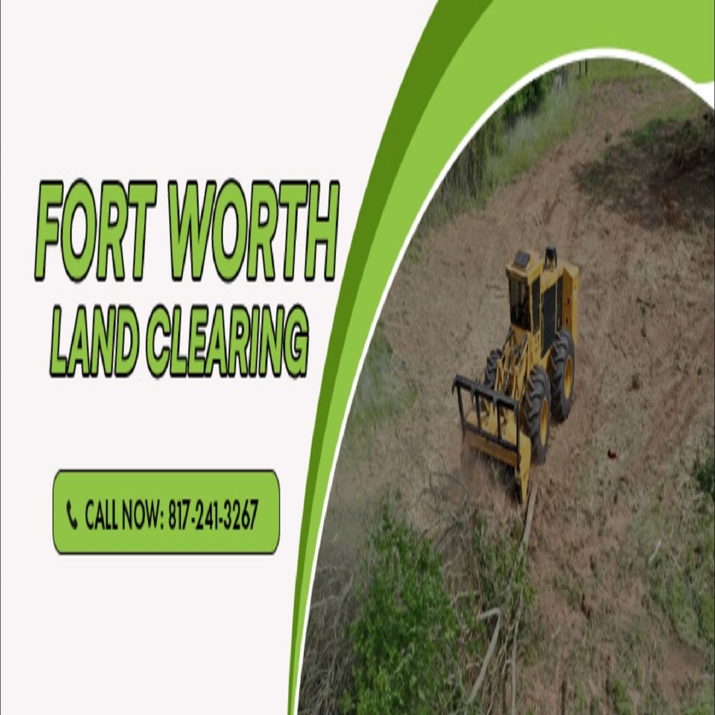 Land Clearing In Fort Worth Texas