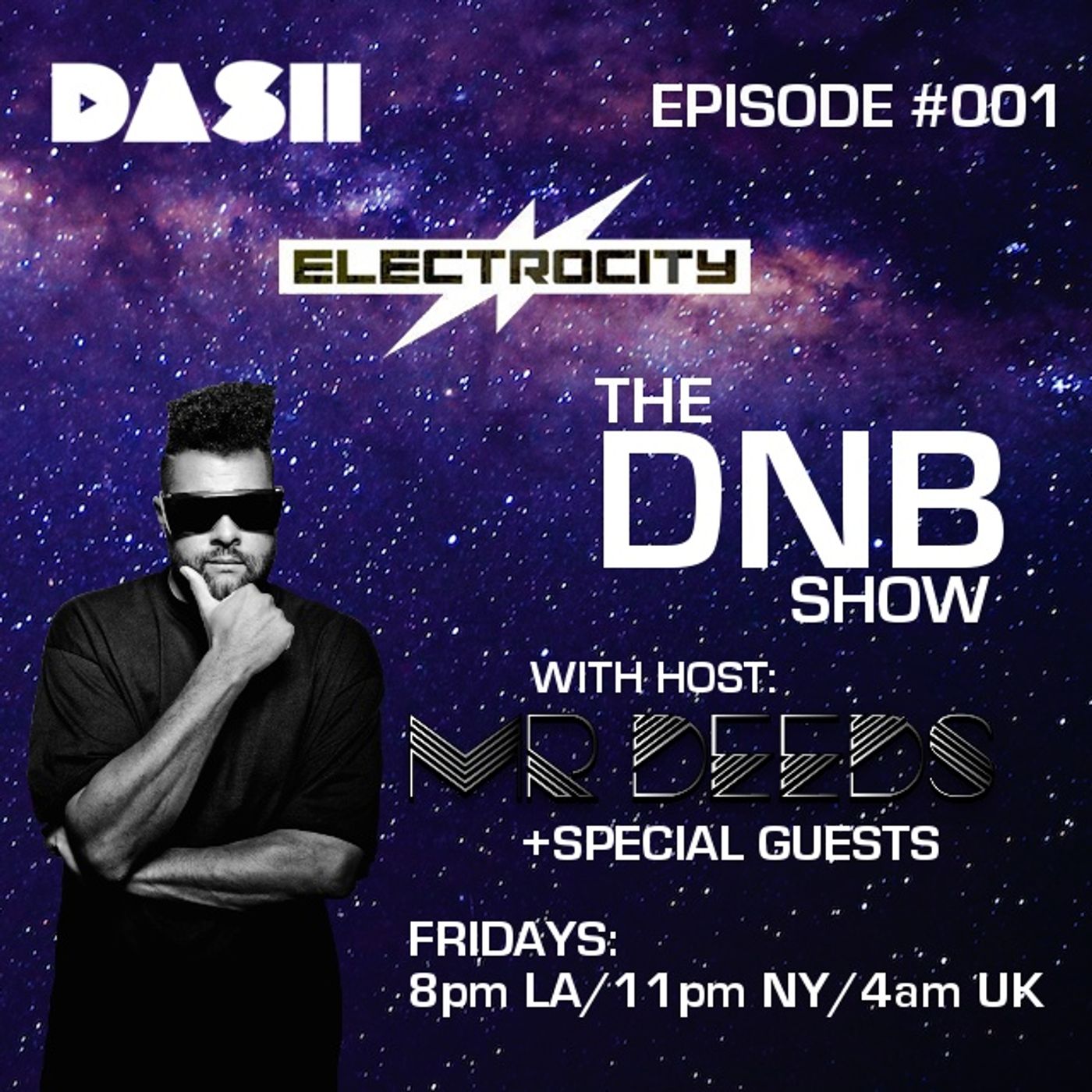 The DNB Show with Mr Deeds Episode 01 (Premier Episode)