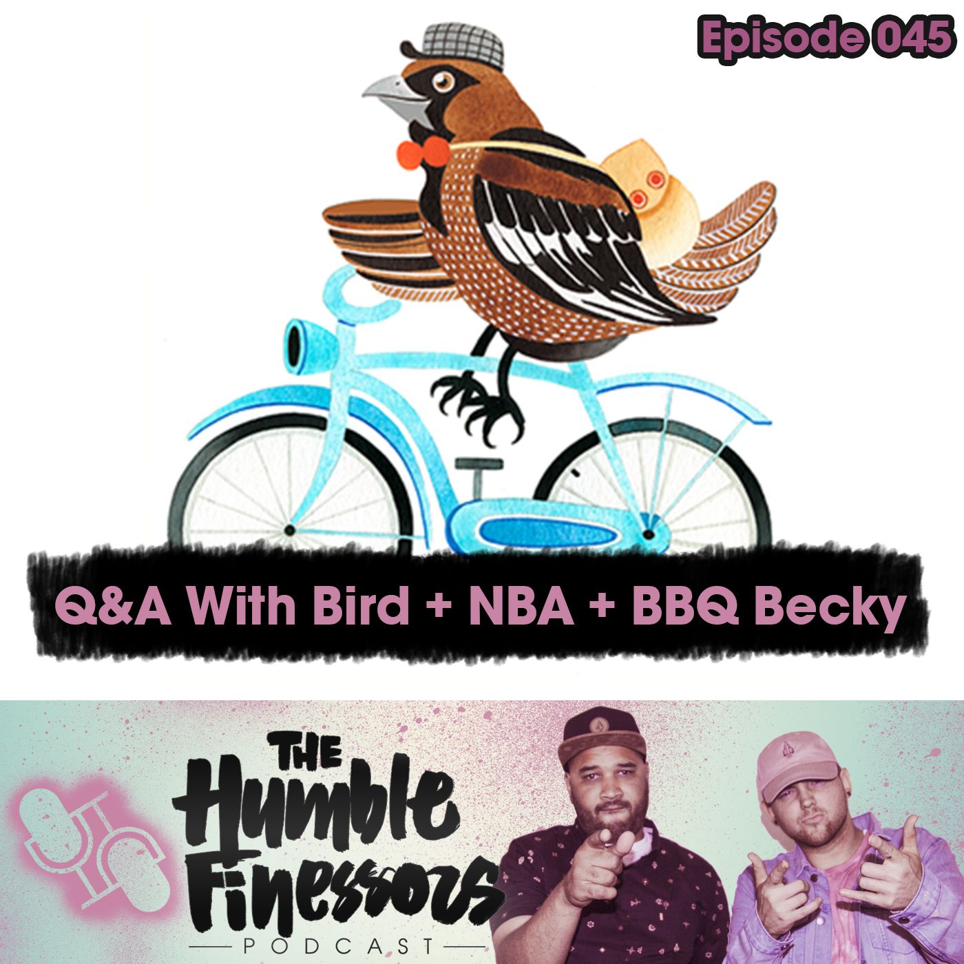 045 - Q&A With Bird + NBA + BBQ Becky episode artwork