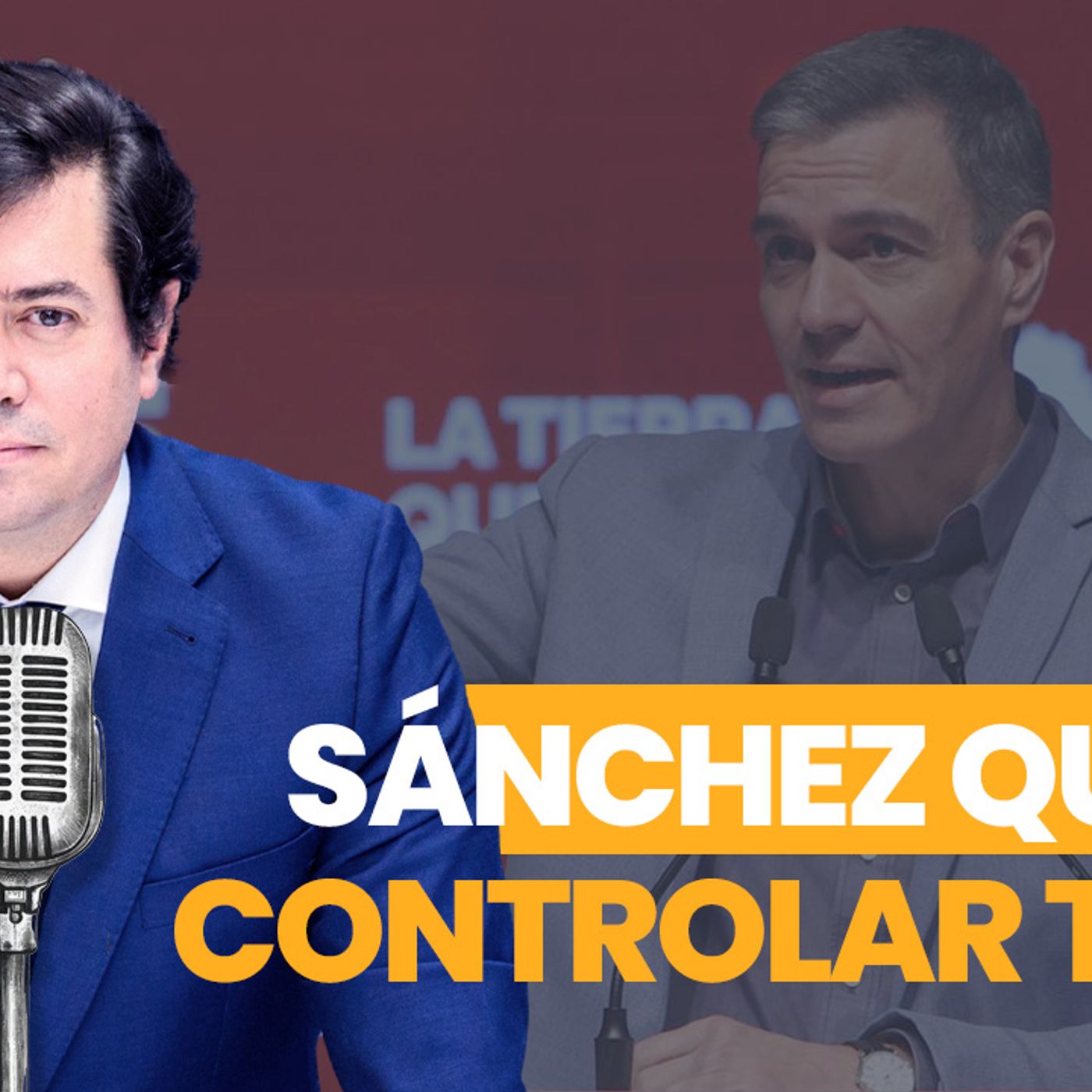 Con Ánimo de Lucro: "Sánchez quiere controlarlo todo"