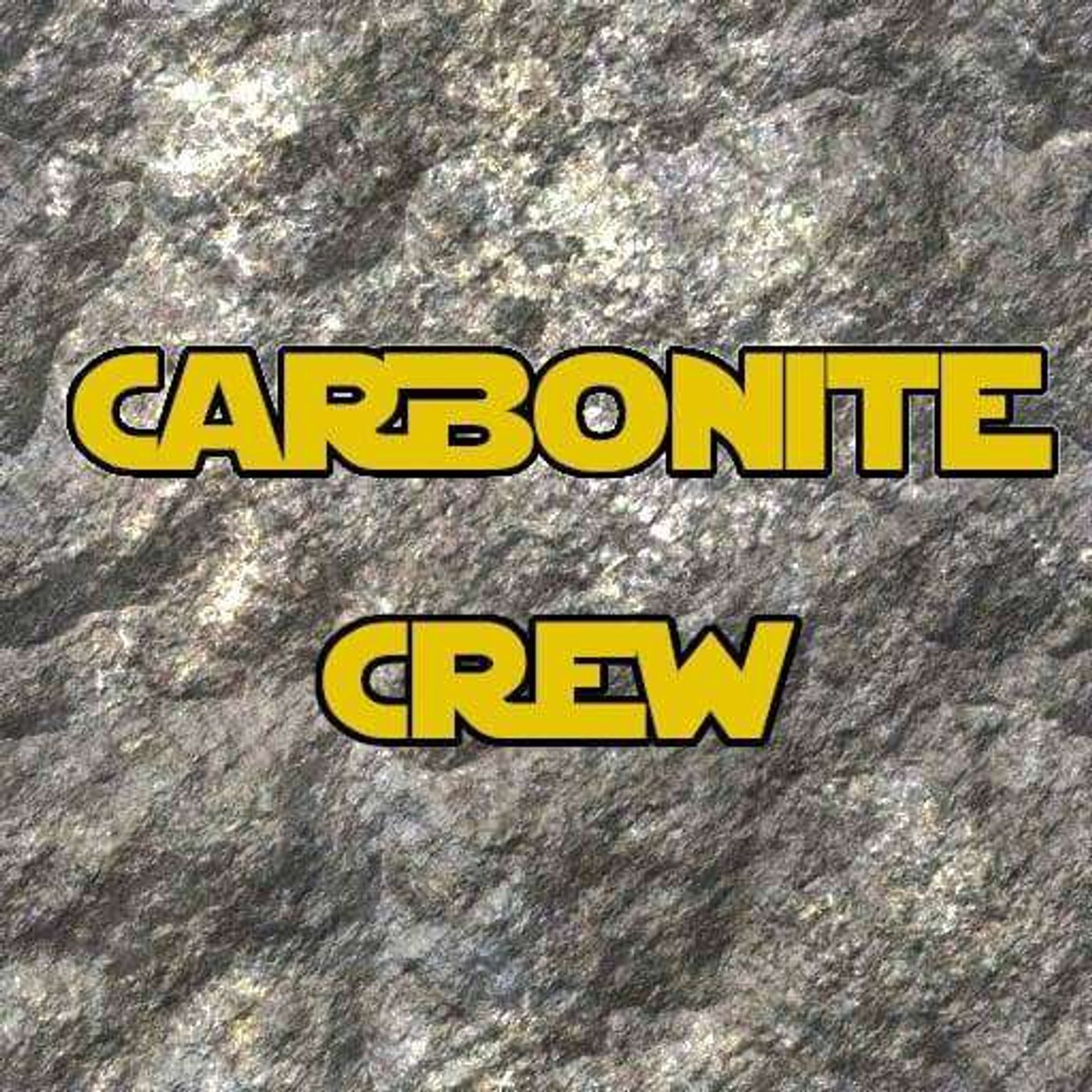 The Carbonite Crew Show