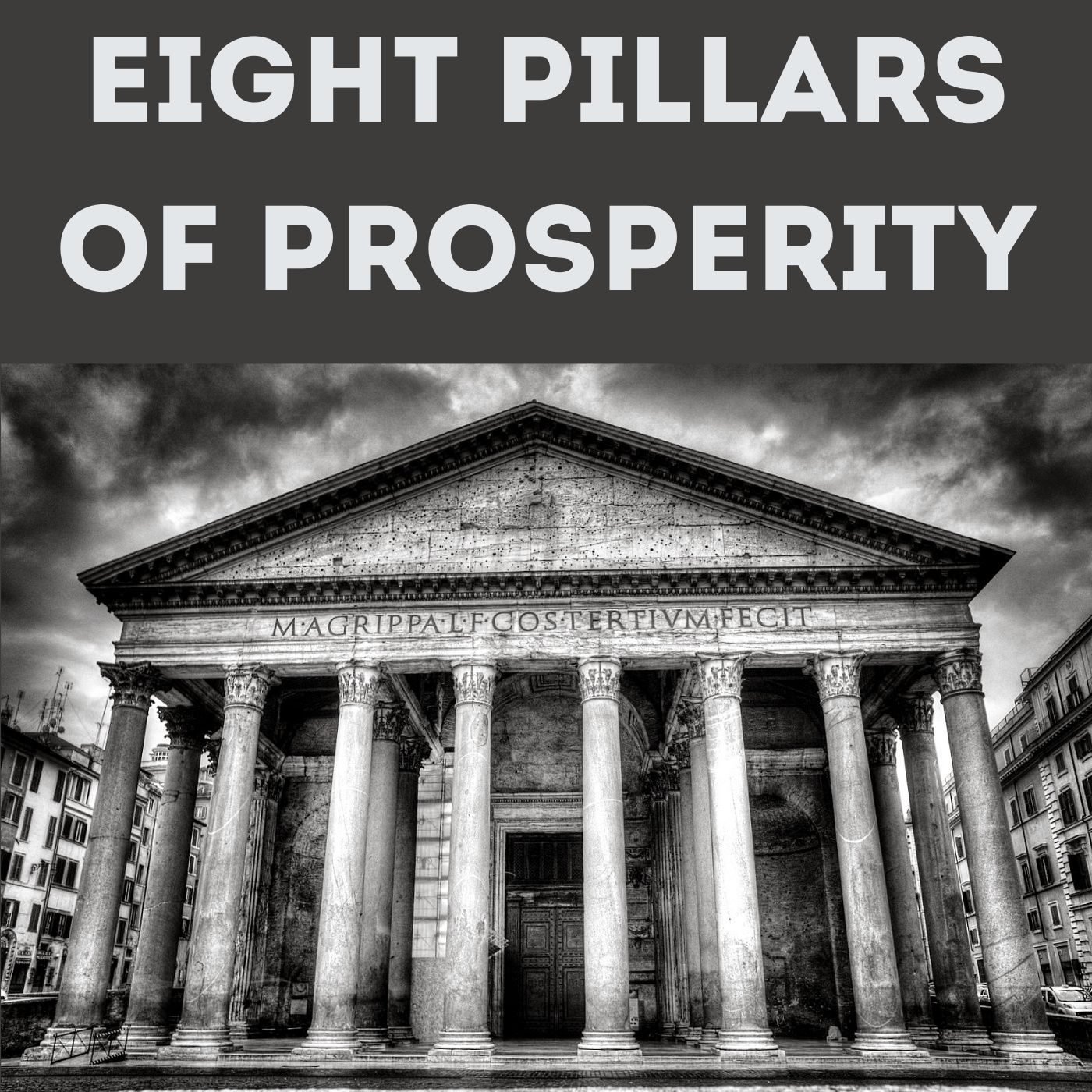 Eight Pillars of Prosperity podcast artwork