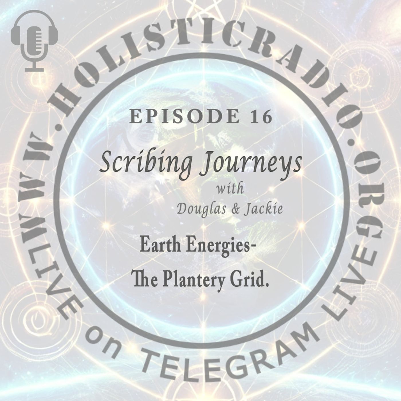 EP16 | Earth Energies - The Plantery Grid