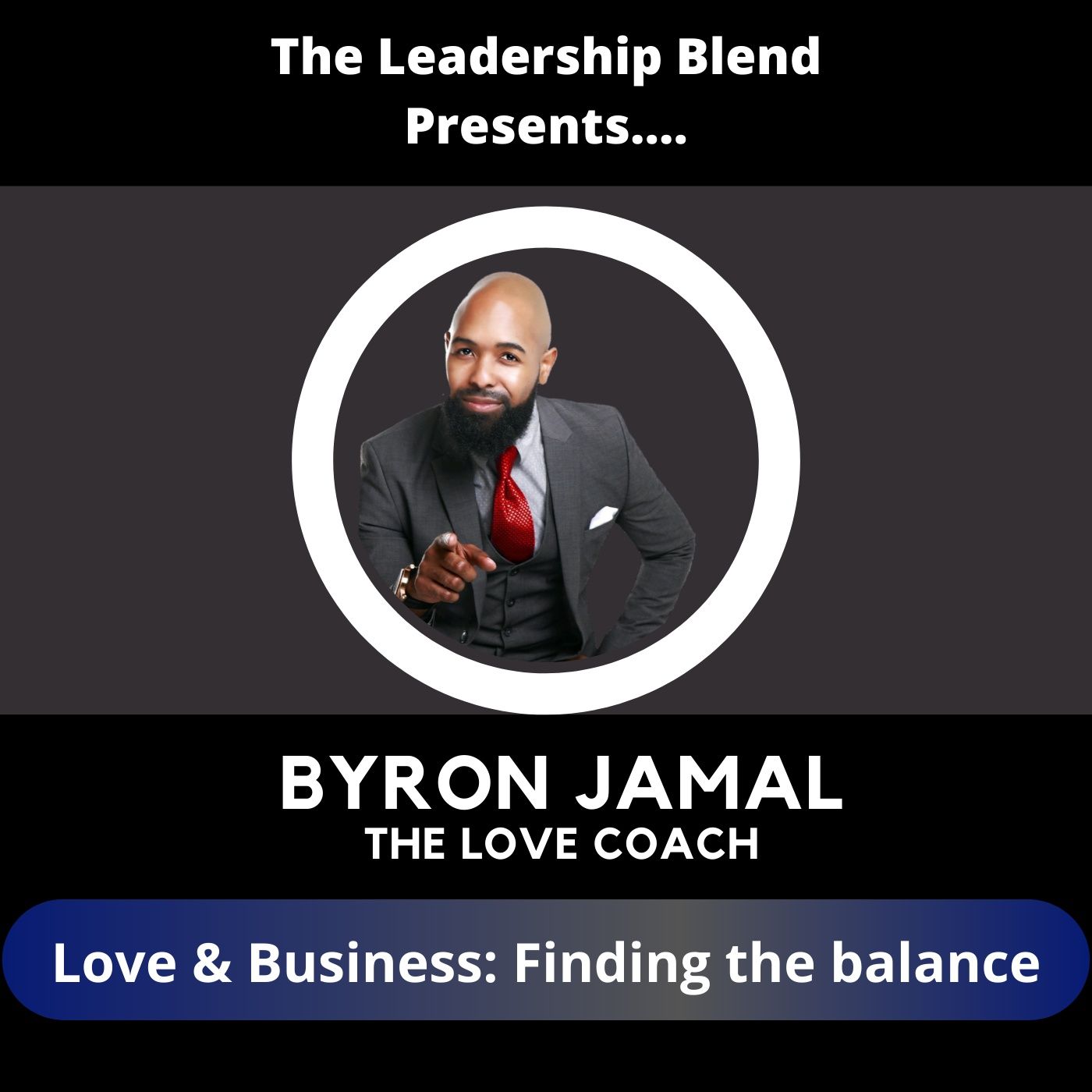 The Leadership Blend Live Podcast