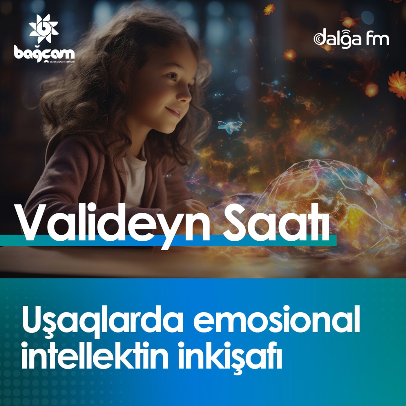 Uşaqlarda emosional intellektin inkişafı I Valideyn saatı #9