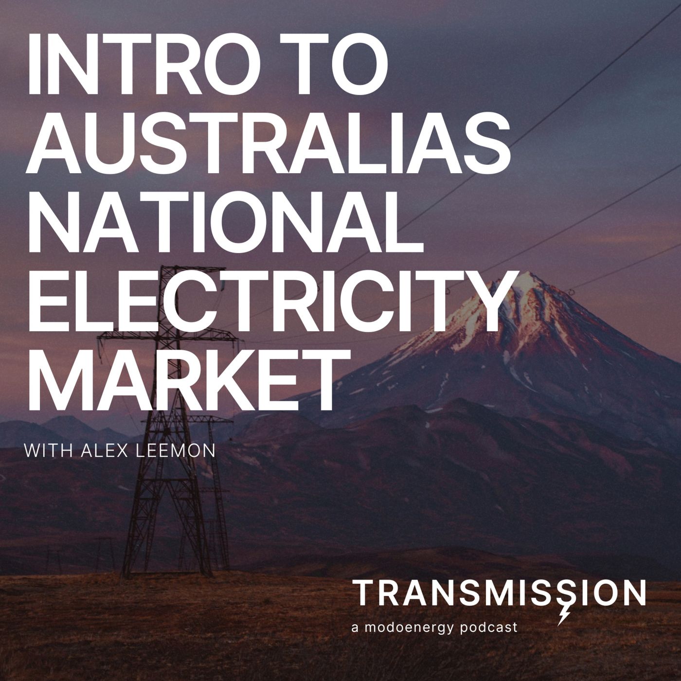 Introduction to the Australian National Electricity Market with Alex Leemon (Flexibility Markets Lead @ Gridcog)