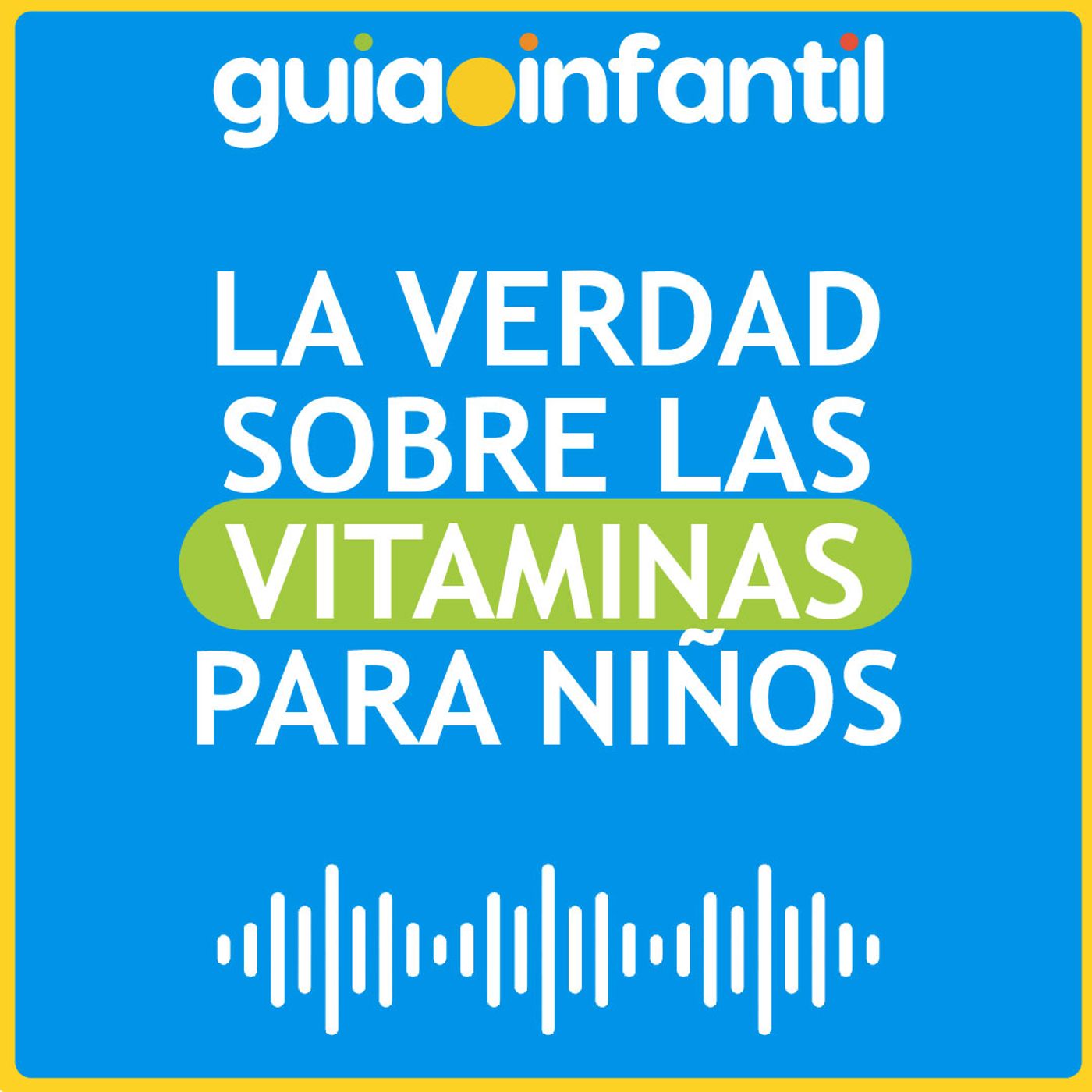 Guiainfantil.com #ConectaConTuHijo