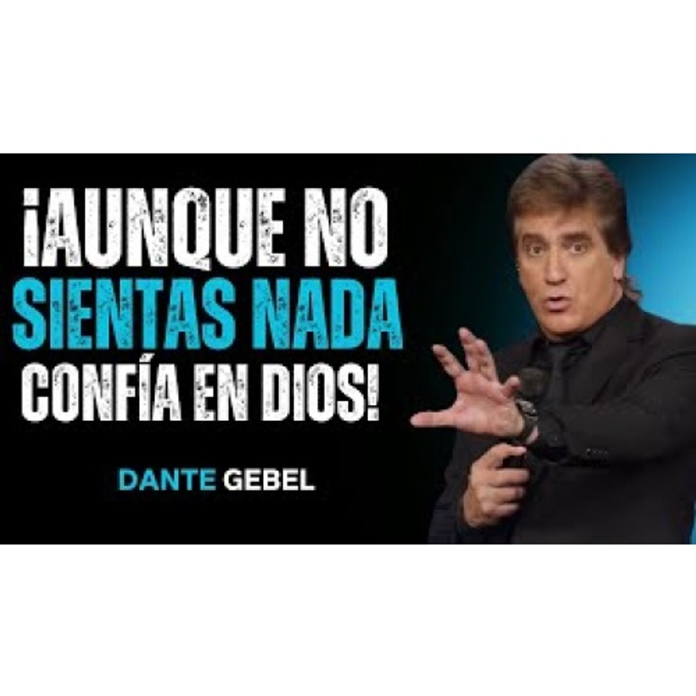 ¡Aunque No Sientas Nada, Confía En Dios Y Mira Cómo Tu Vida Cambia!