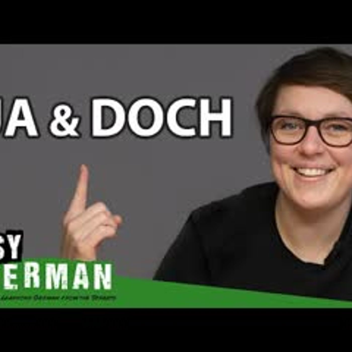 JA + DOCH - German Modal Particles Explained   Super Easy German 194