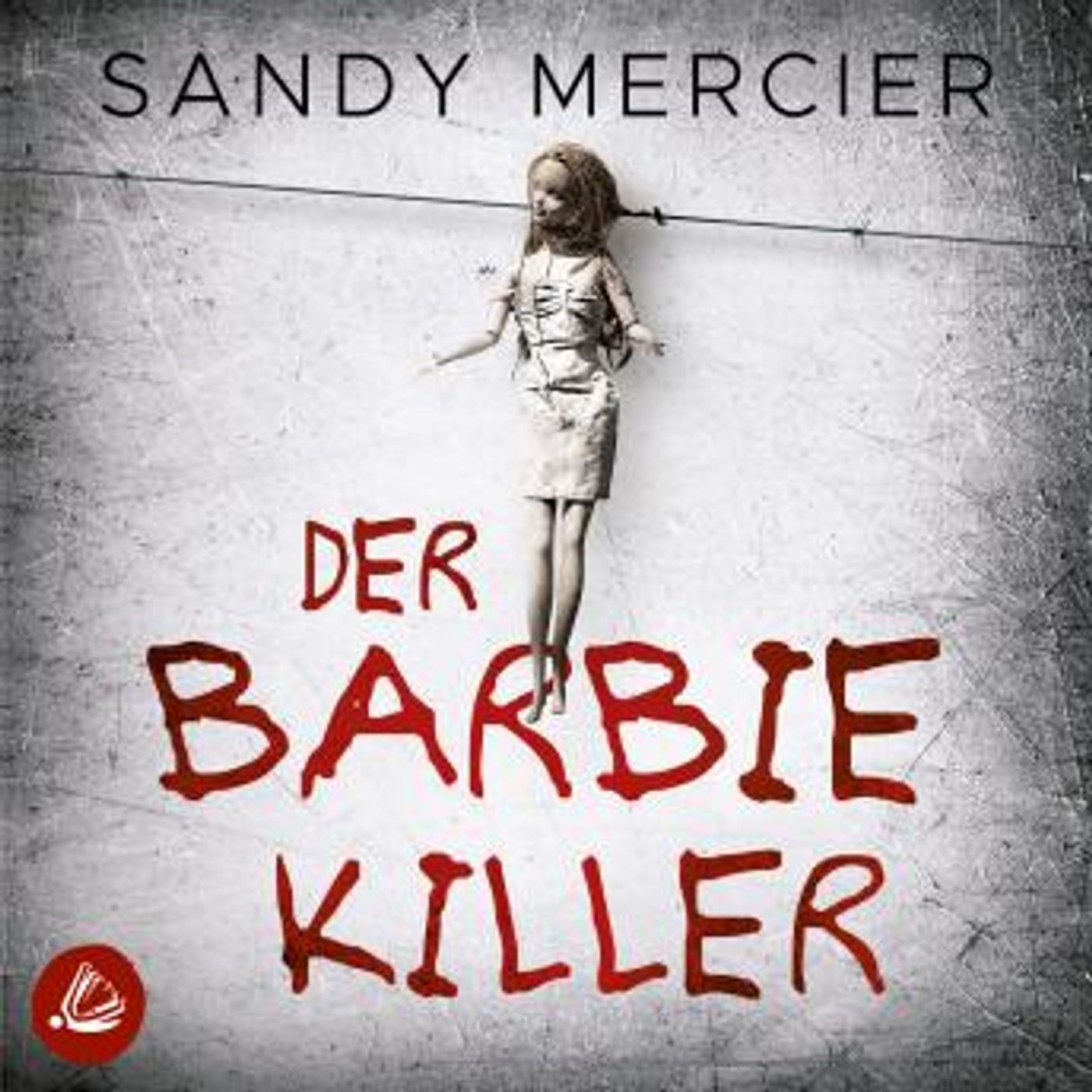 [German] - Der Barbie Killer by Sandy Mercier episode artwork