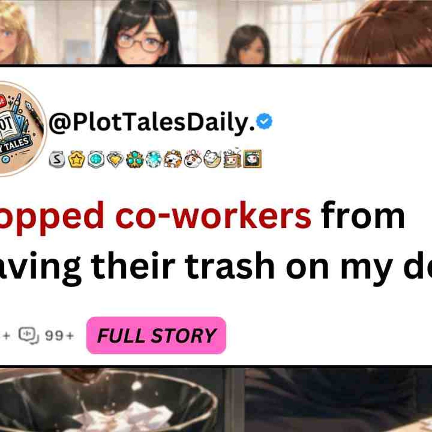 Stopped co-workers from leaving their trash on my desk _ Reddit Stories episode artwork