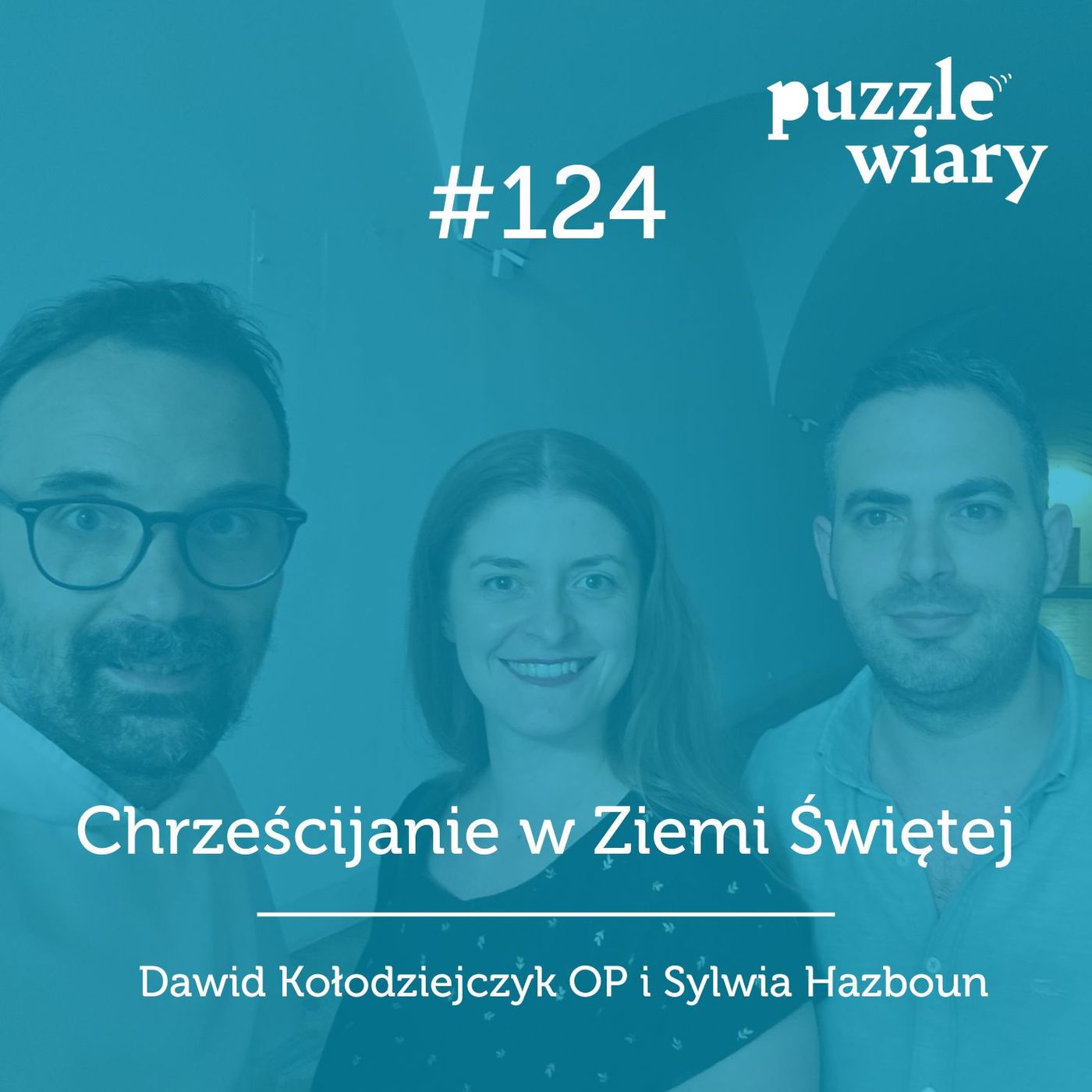 124: Chrześcijanie w Ziemi Świętej