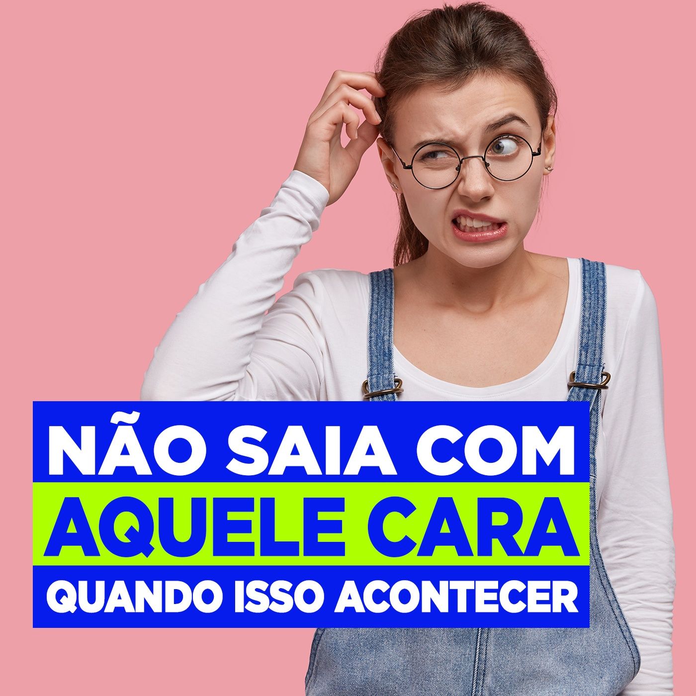 EP #86 - Não saia com aquele cara quando isso acontecer