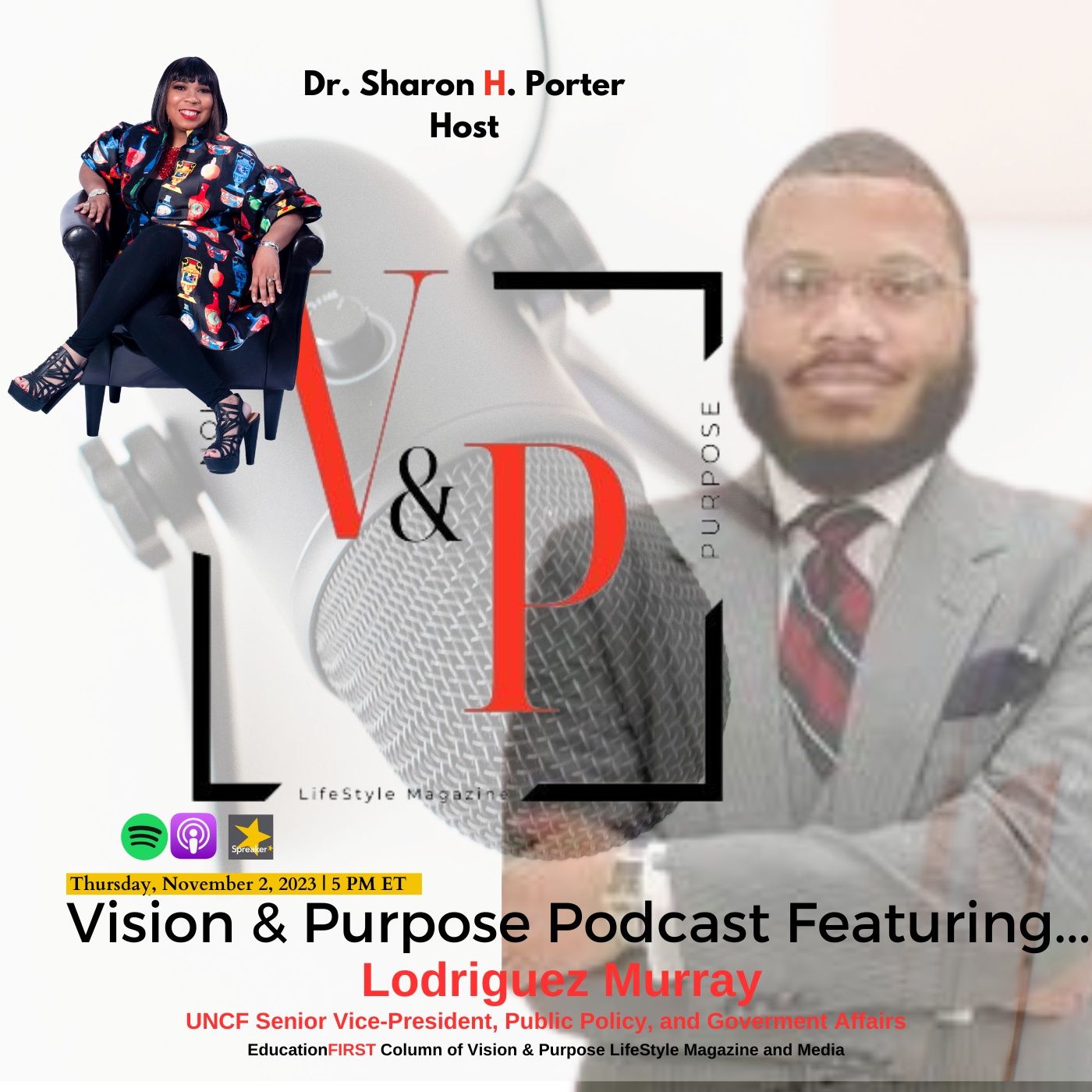 Vision & Purpose Podcast Featuring...