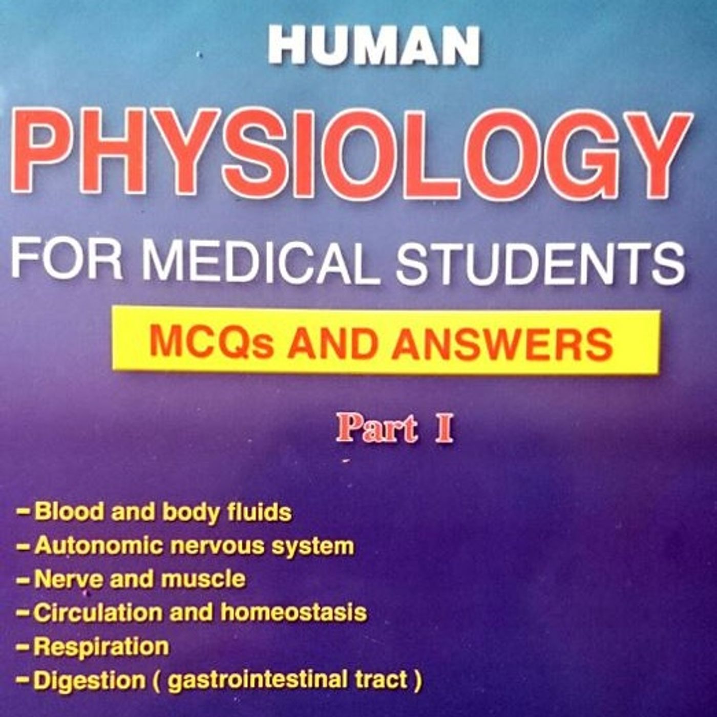 Human Physiology for Medical Students: MCQs and Answers episode artwork