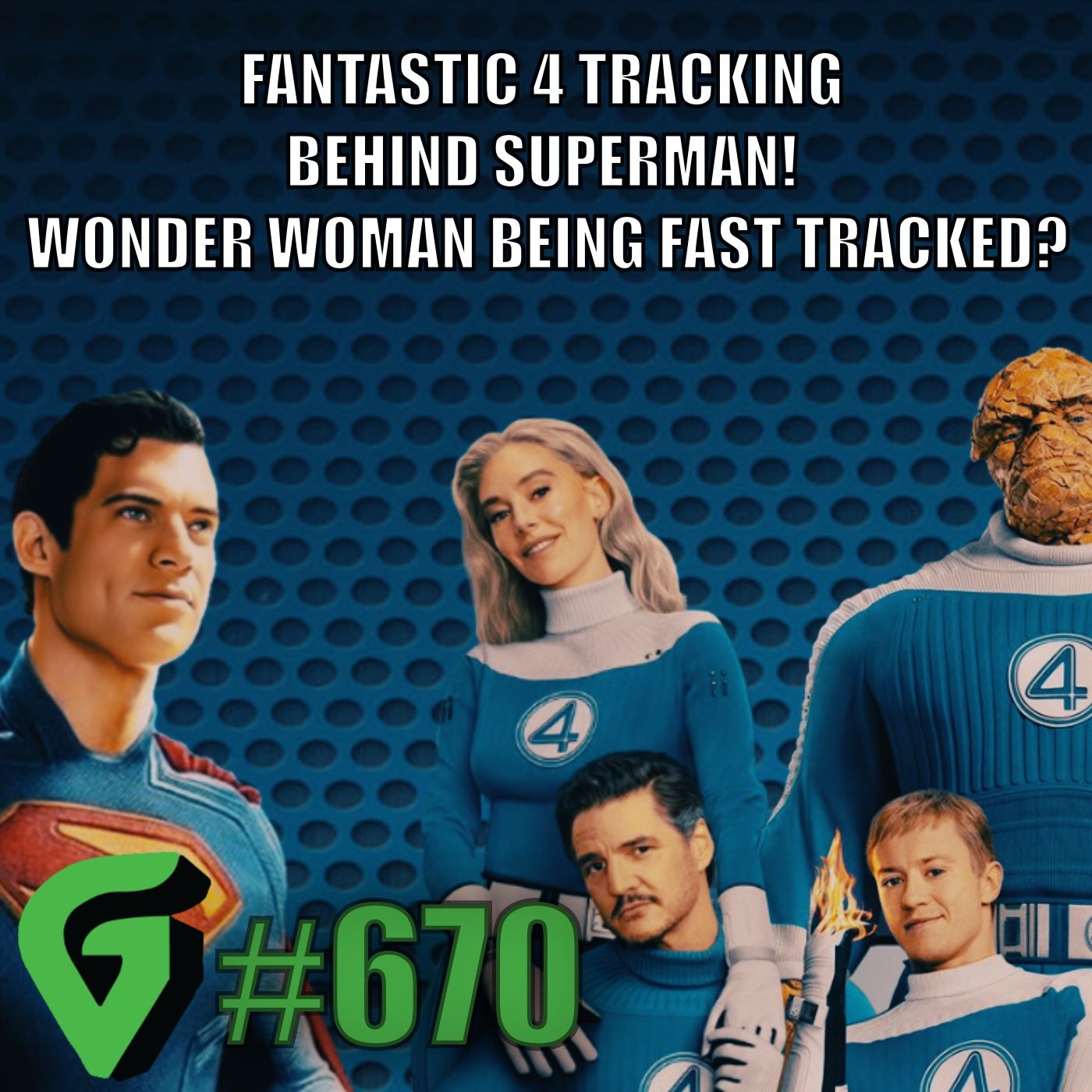 Fantastic Four's Box Office Trailing Behind Than Superman? - Wonder Woman Being Fast Tracked : GV 670