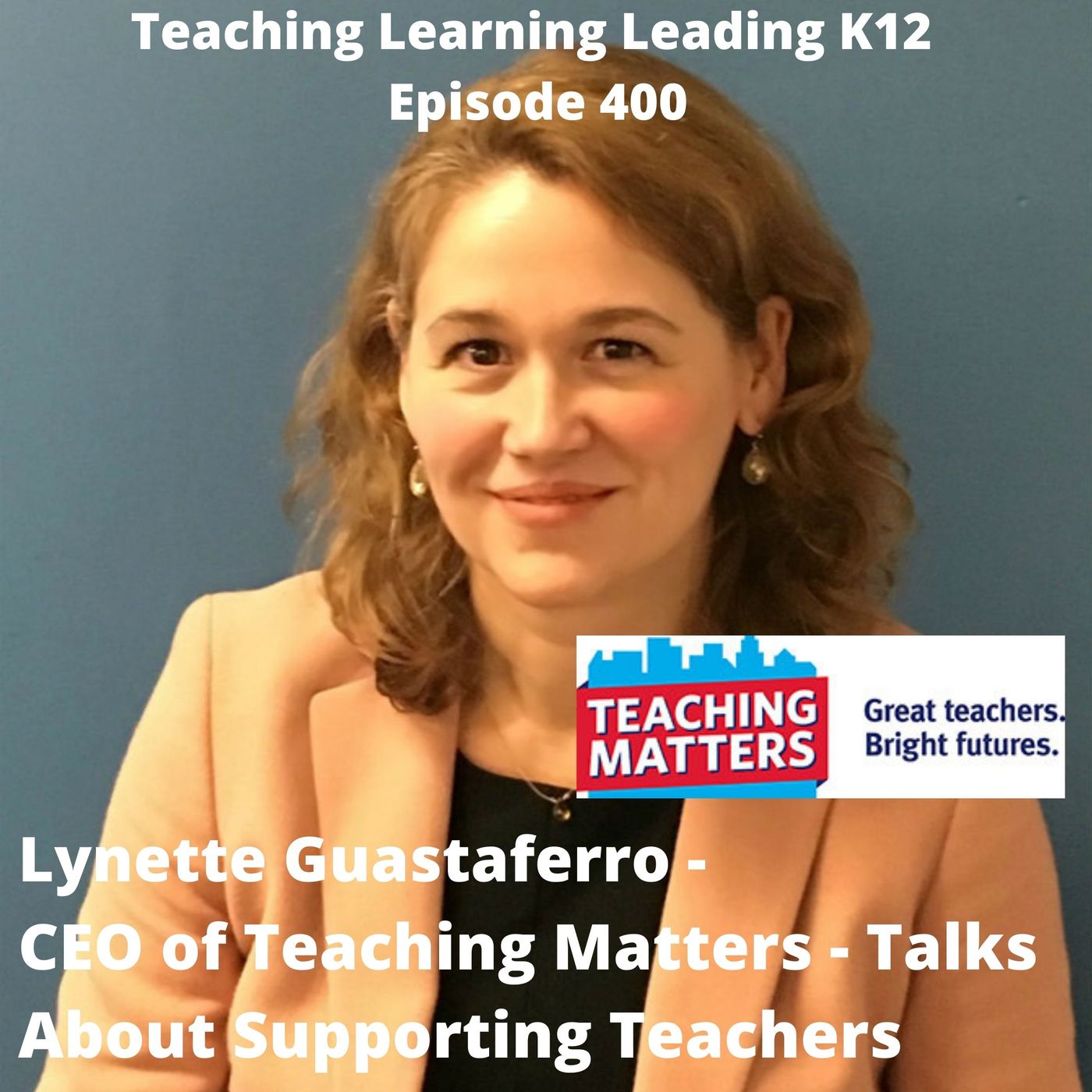 Teaching Learning Leading K-12