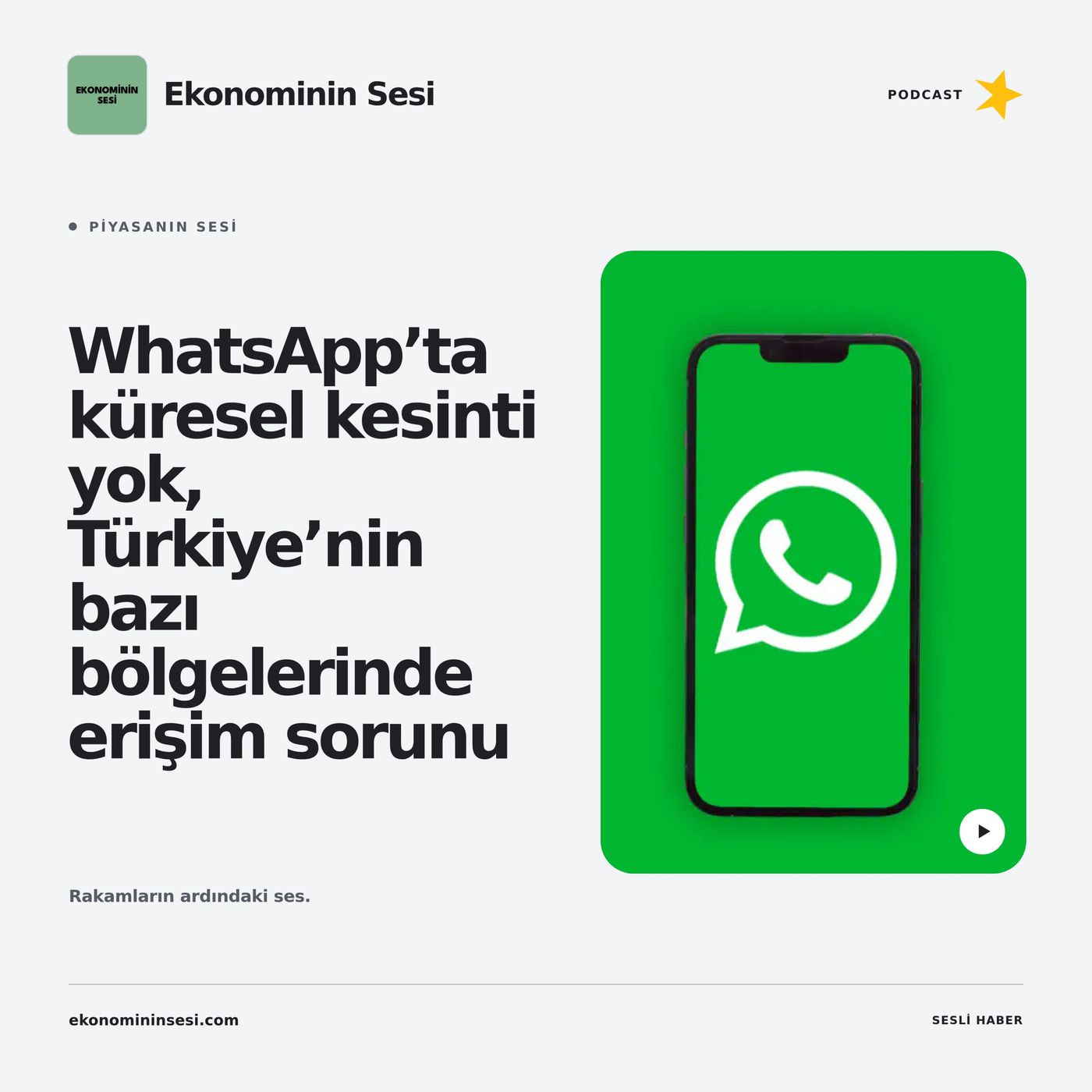 WhatsApp’ta küresel kesinti yok, Türkiye’nin bazı bölgelerinde erişim sorunu
