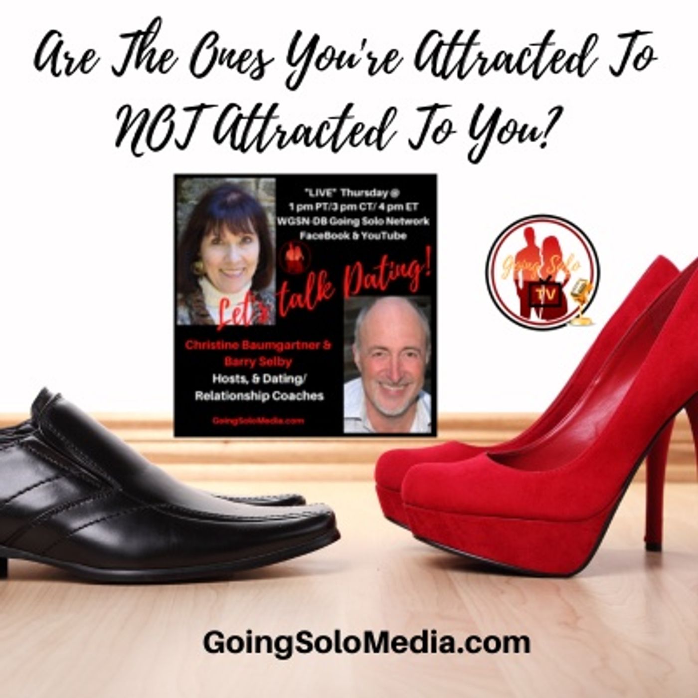 Are The Ones You're Attracted To NOT Attracted To You