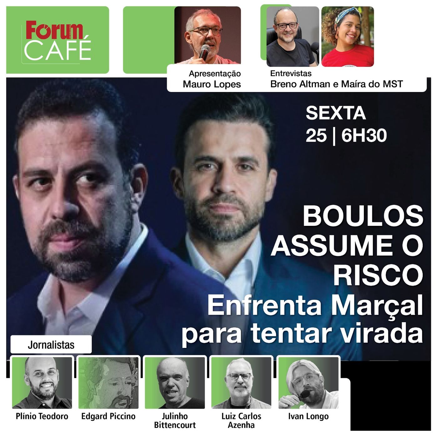 BOULOS ASSUME O RISCO: Enfrenta Marçal para tentar virada | Putin critica Brasil em Kazan | Café