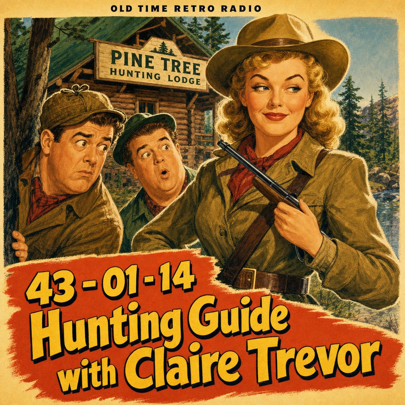 Abbott and Costello - "43 - 01 - 14 Hunting Guide with Claire Trevor" (1943) episode artwork