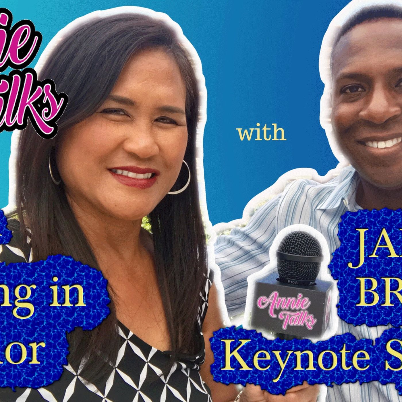 Episode 28 - Annie Talks with Jamarr Brown | Author of Selling in Color | Keynote Speaker | Entrepre