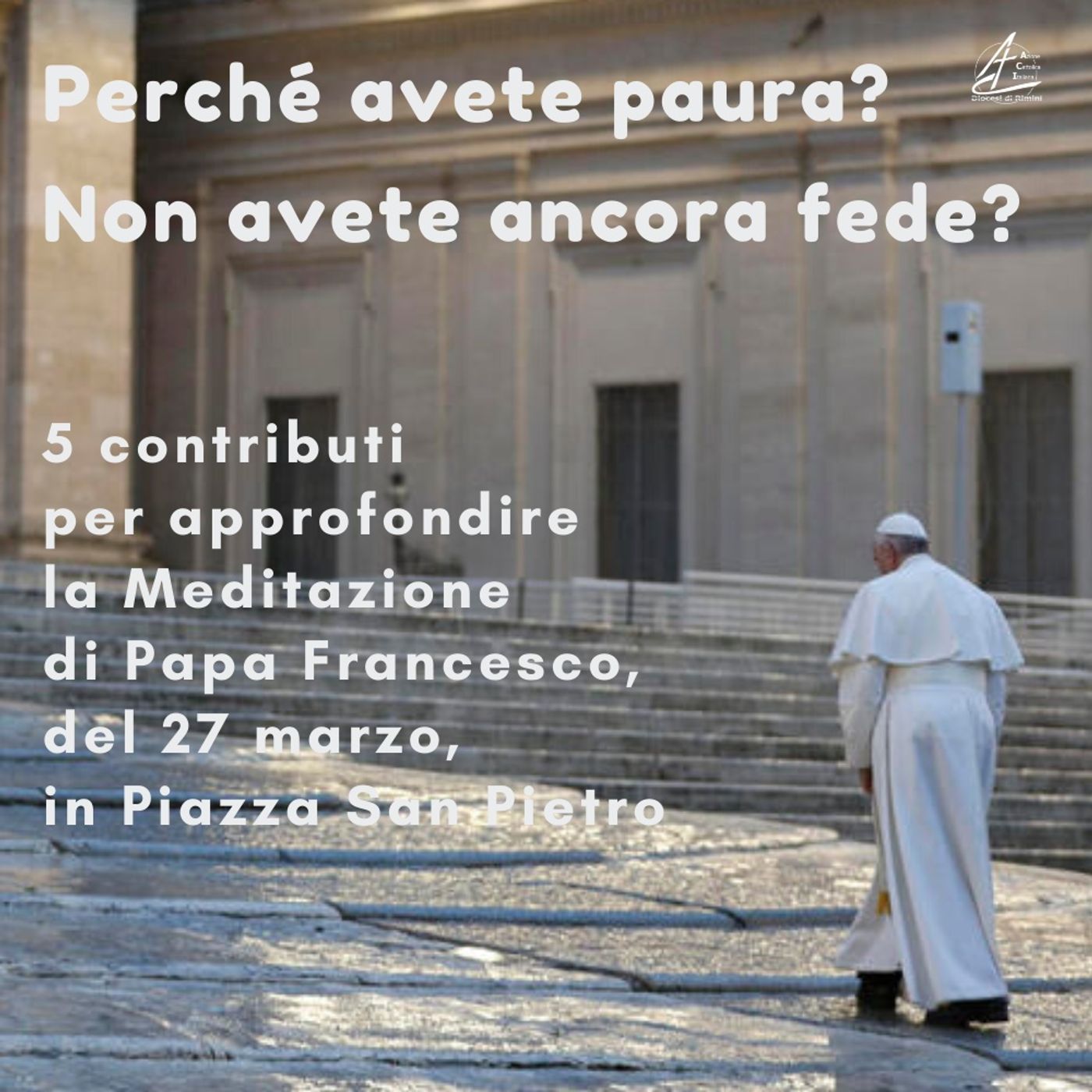Perché avete paura?