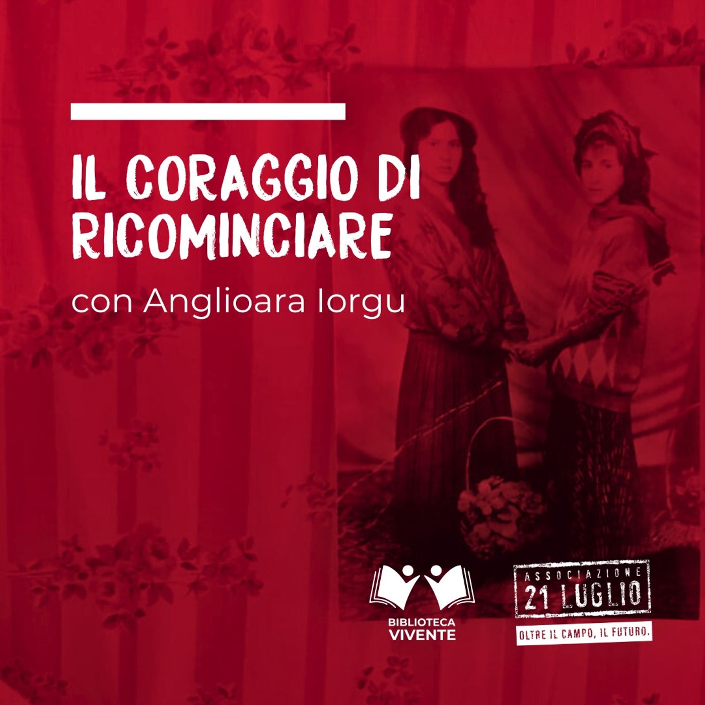 Il coraggio di ricominciare con Anglioara Iorgu episode artwork