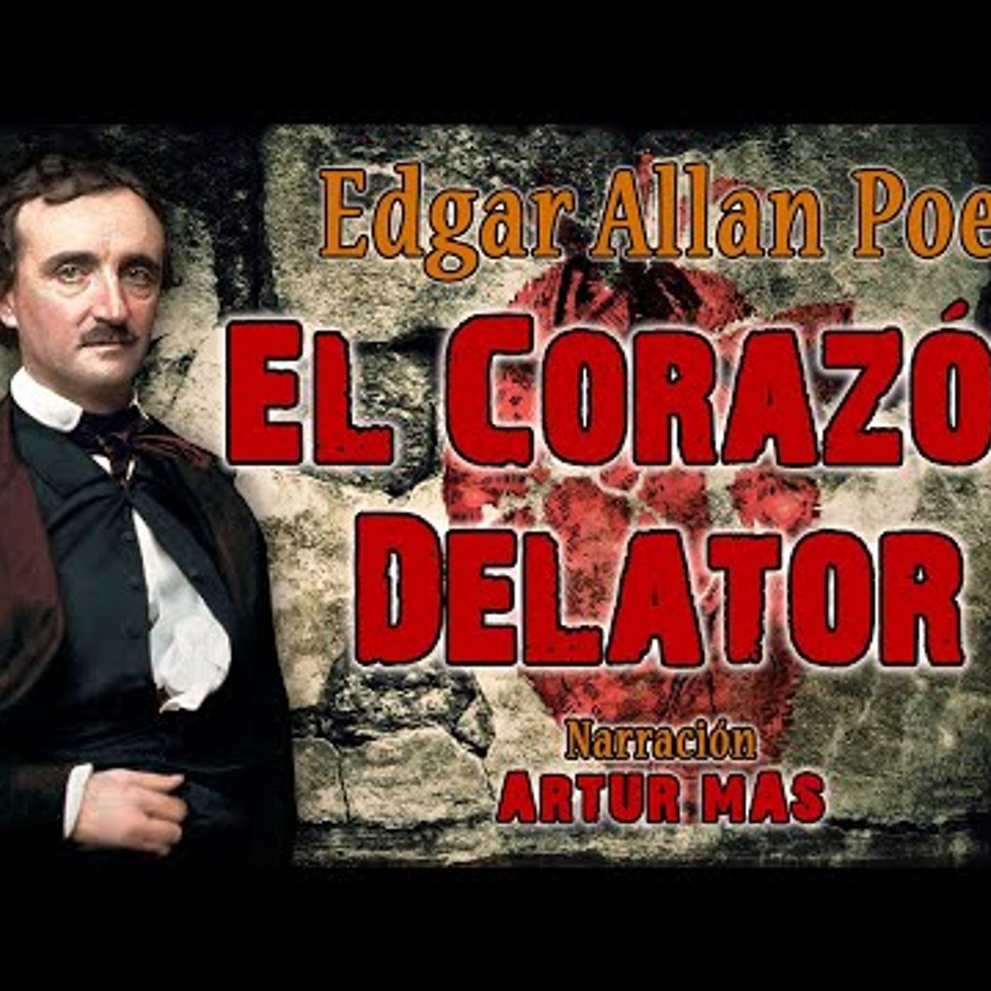Edgar Allan Poe - El Corazón Delator (Audiolibro Completo en Español Teatralizado) [Voz Real Humana] episode artwork