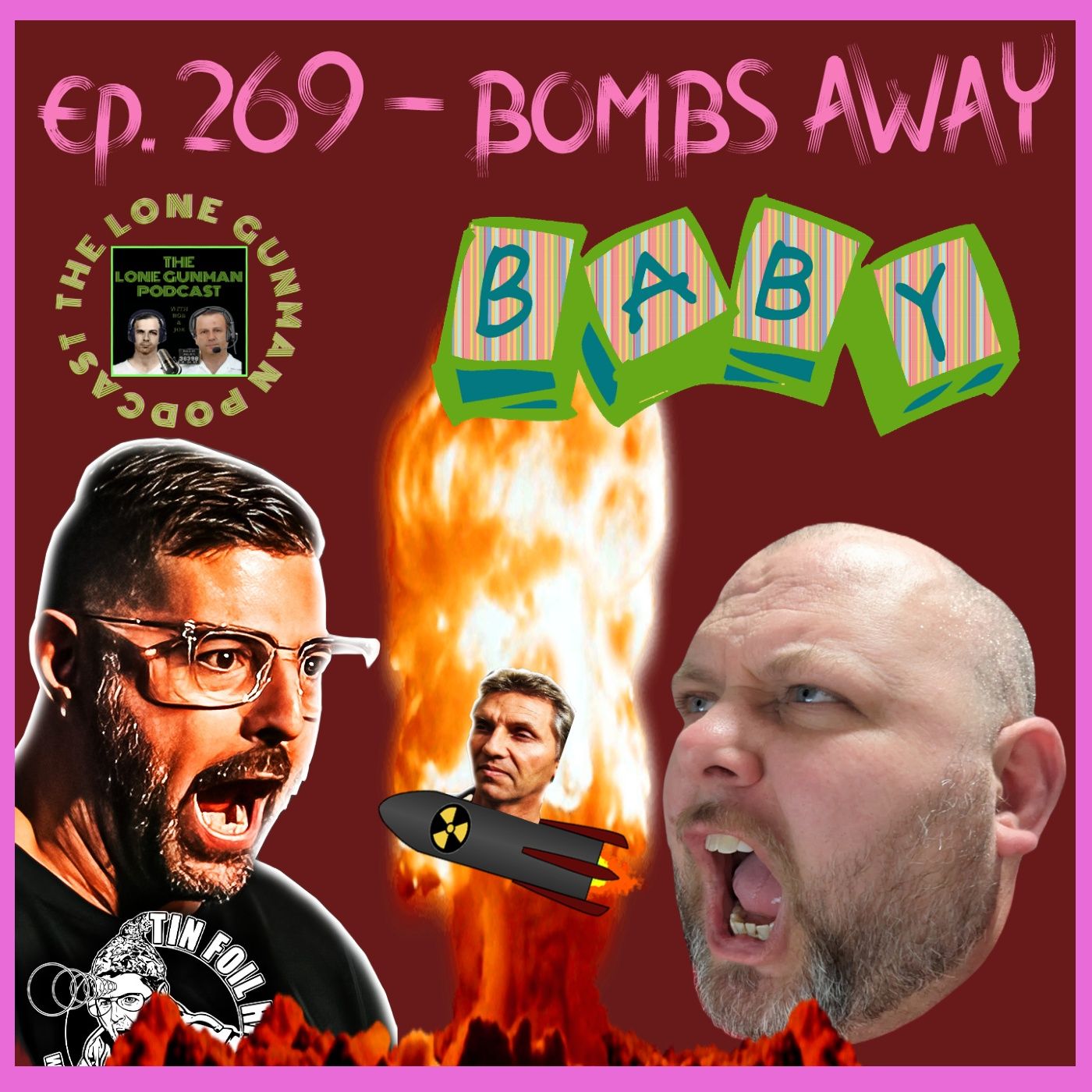 JFK Assassination - Ep. 269 - Bombs Away Baybay