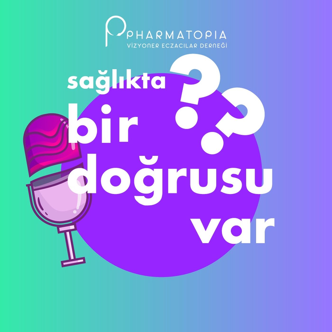 Sağlıkta Bir Doğrusu Var