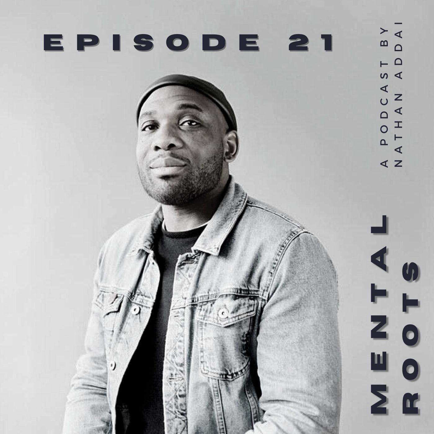 The Mental Roots Podcast