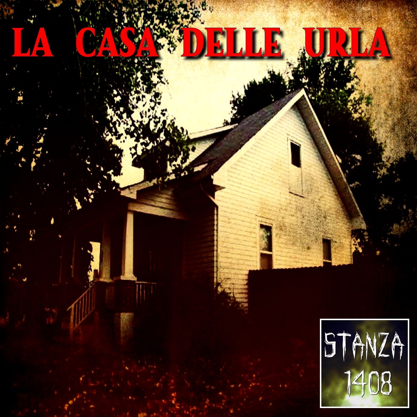 LA CASA DELLE URLA (Stanza 1408 Podcast) episode artwork