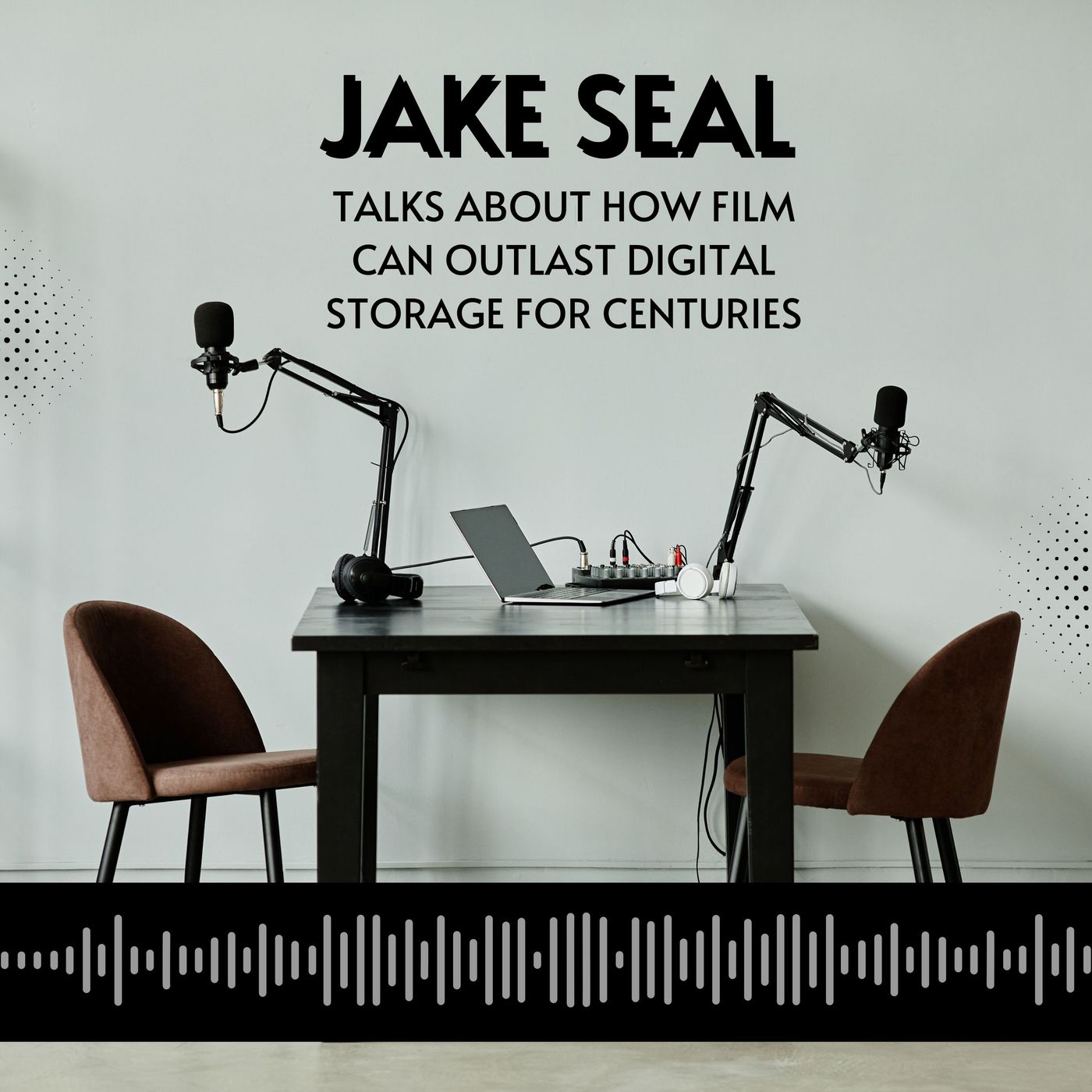 Jake Seal Talks About how film can outlast digital storage for centuries