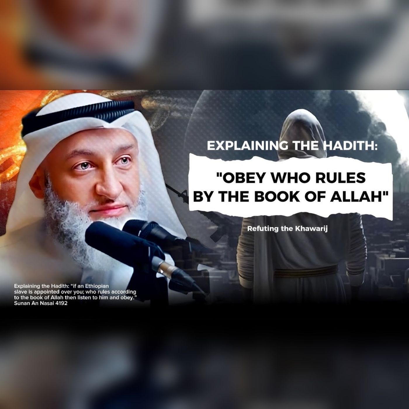 Explaining the Hadith:  Obey who rules by the book of Allah