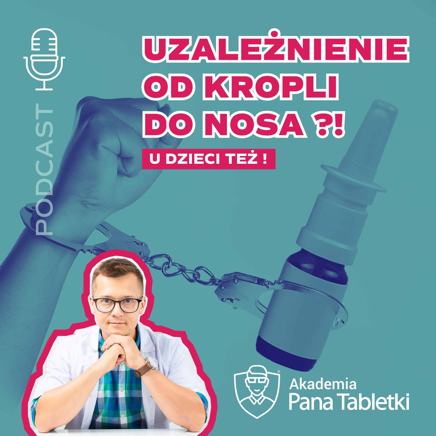 Pan Tabletka dla rodziców - podcast