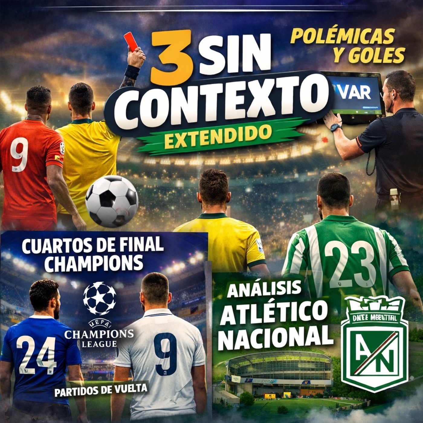😱 Escándalos en la Liga colombiana + Champions al límite… ¿y Nacional qué? episode artwork