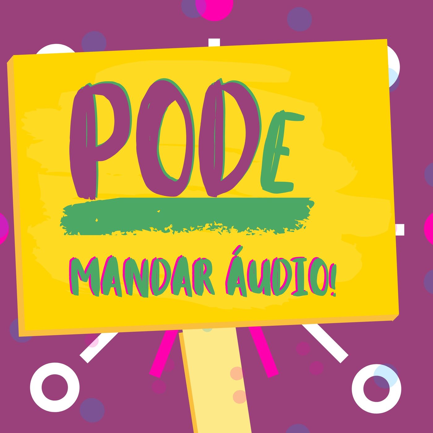 PODe mandar áudio podcast artwork