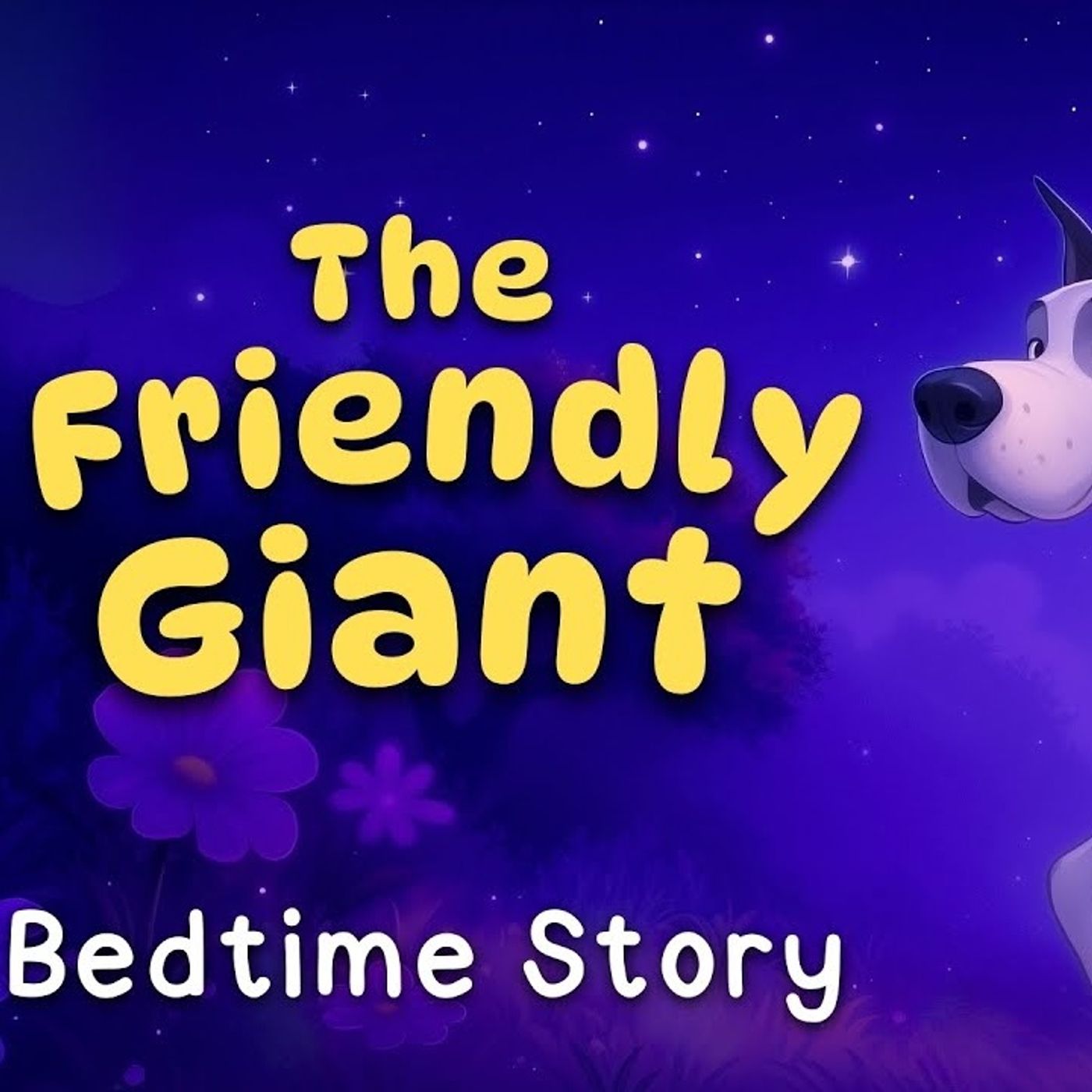 Hector _ Sunny meet a BFG 🐾🐶 The PERFECT Bedtime Story for Kids Who LOVE Dogs(M4A_128K) episode artwork
