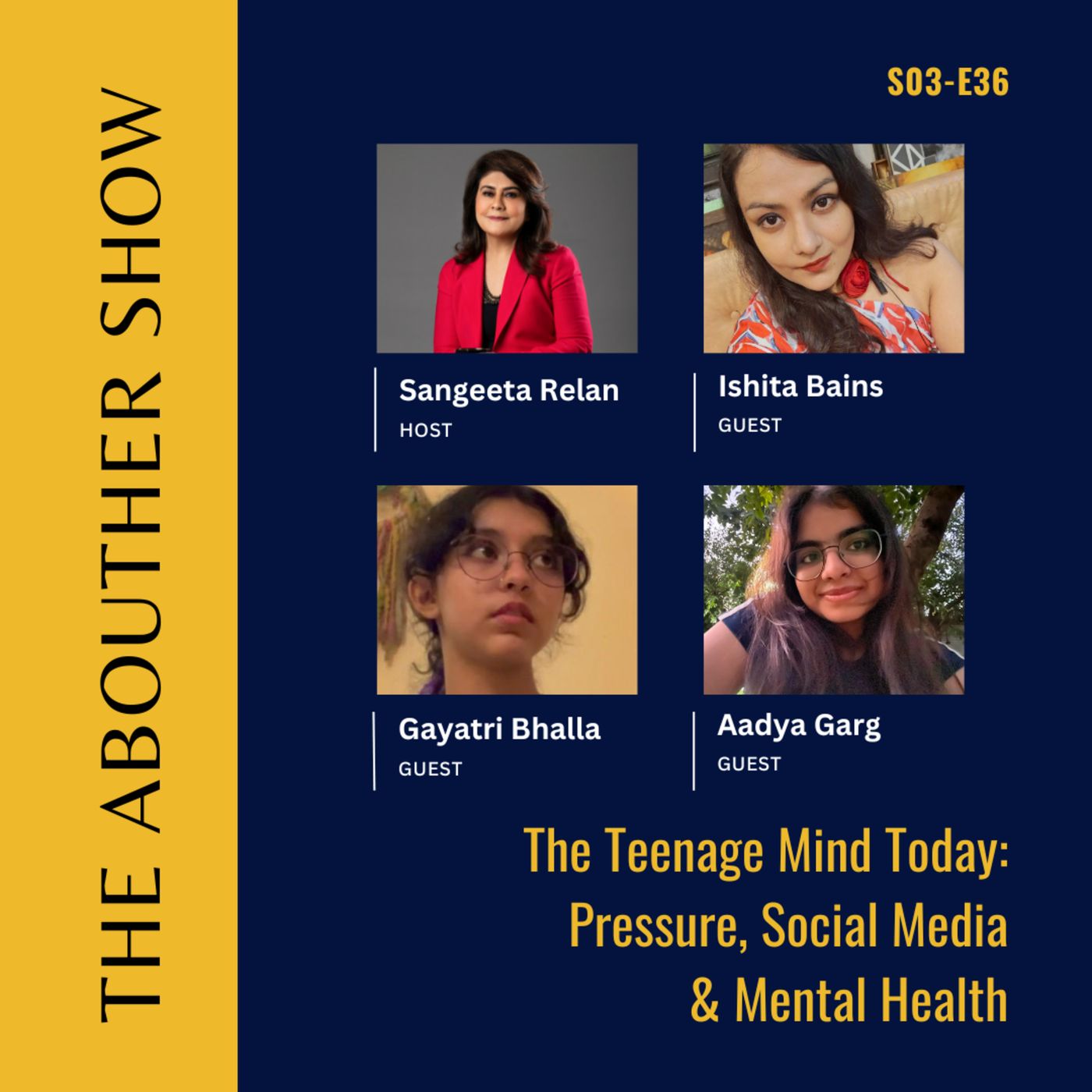 S3E140: The Teenage Mind Today: Pressure, Social Media & Mental Health | Ishita, Aadya & Gayatri episode artwork