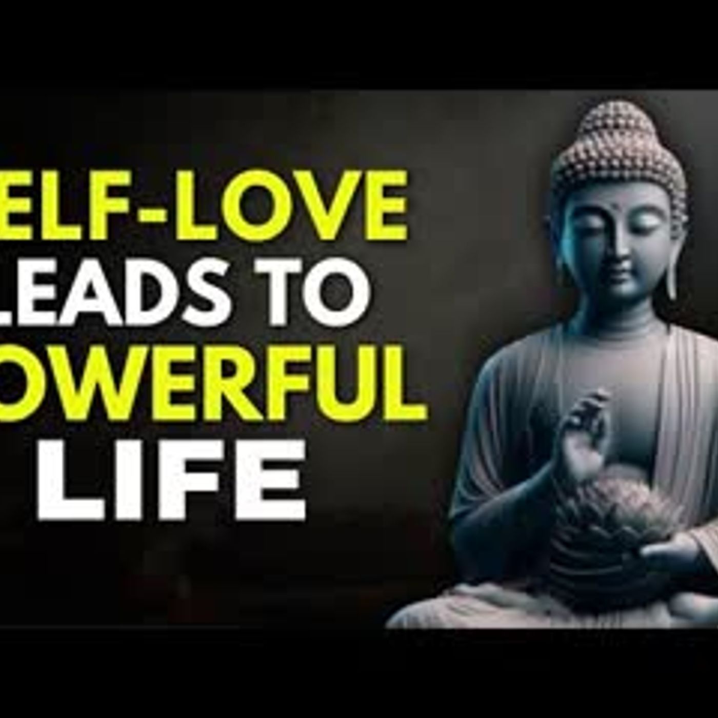 This is The Last Video You'll Ever Need To LOVE YOURSELF Enough!   Buddhist Wisdom For Self Love