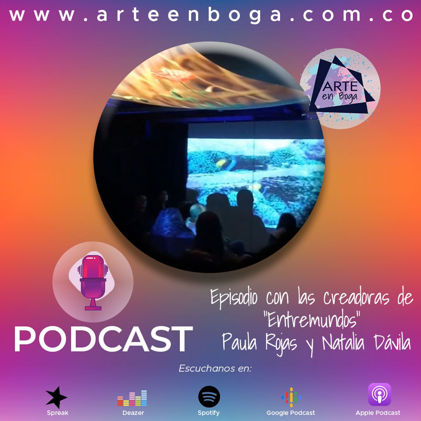 Podcast Arte en Boga con Entremundos
