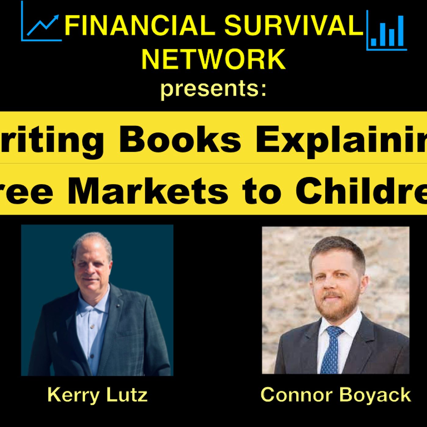 cover of episode Writing Books Explaining Free Markets to Children - Connor Boyack  #5319