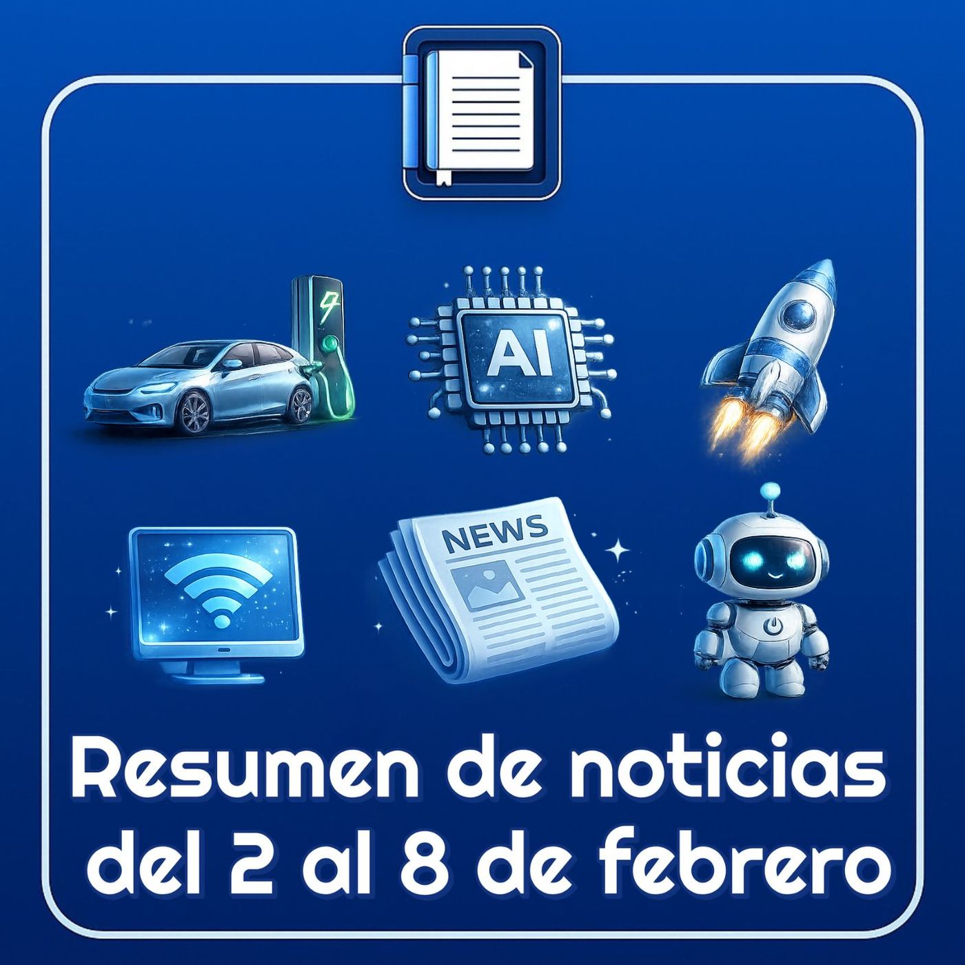 Resumen noticias del 02-08 febrero